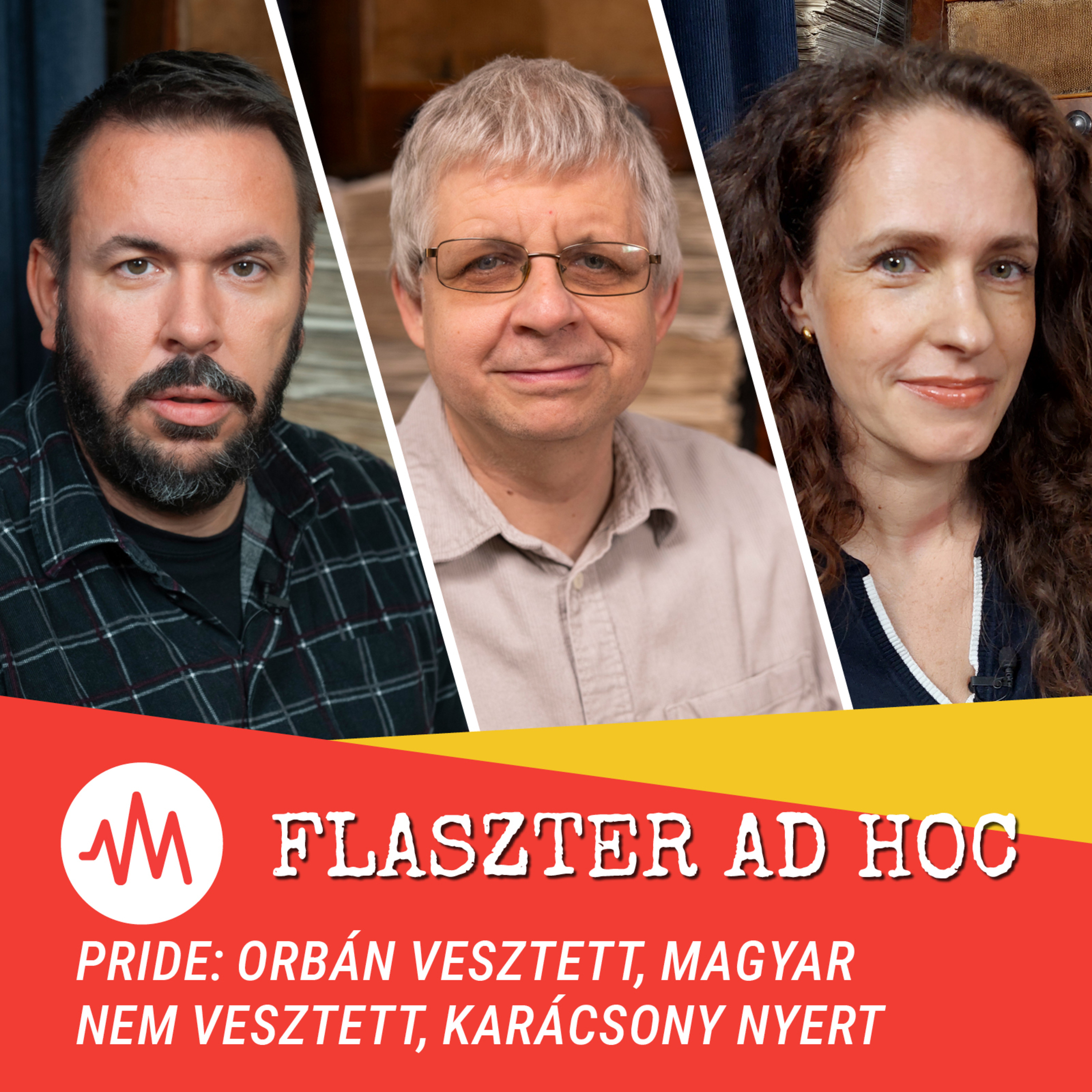 Flaszter Ad hoc – Pride: Orbán vesztett, Magyar nem vesztett, Karácsony nyert