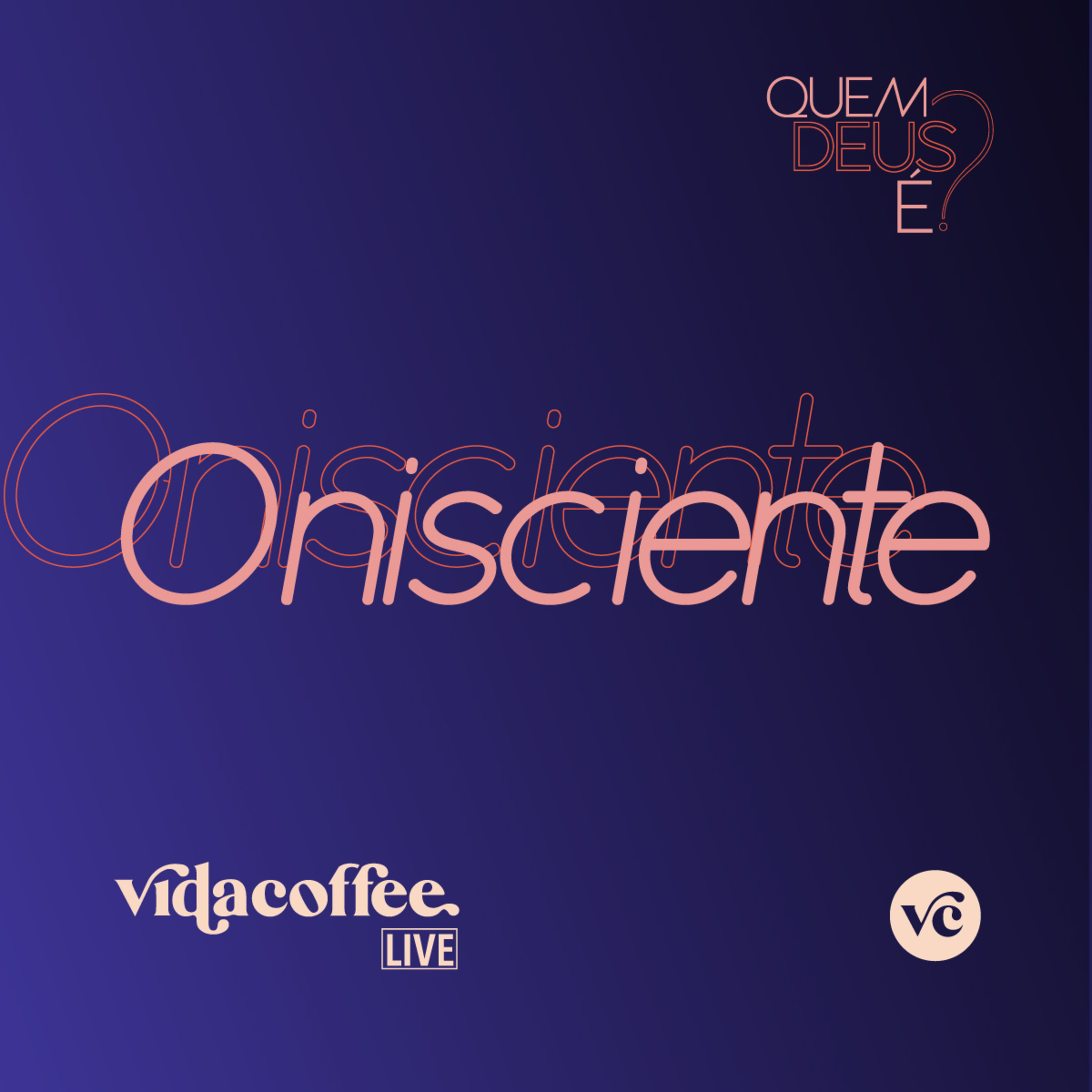 VidaCoffee Live - Deus é Onisciente episode artwork