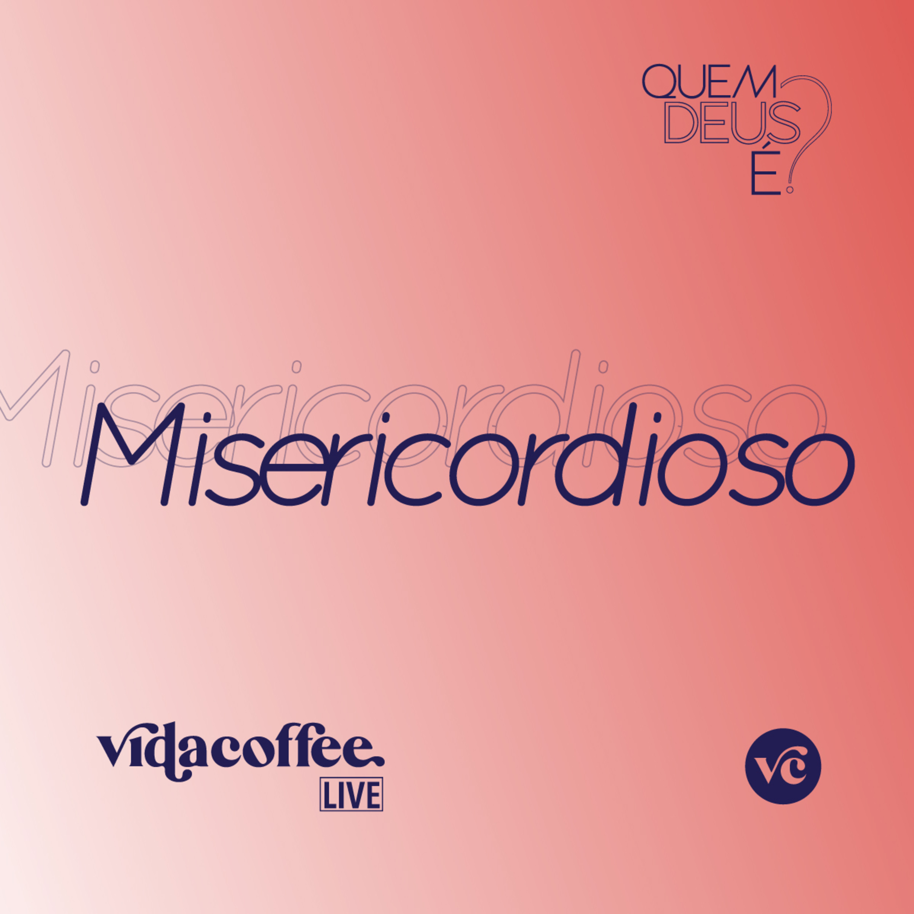 VidaCoffee Live - Deus é Misericordioso episode artwork