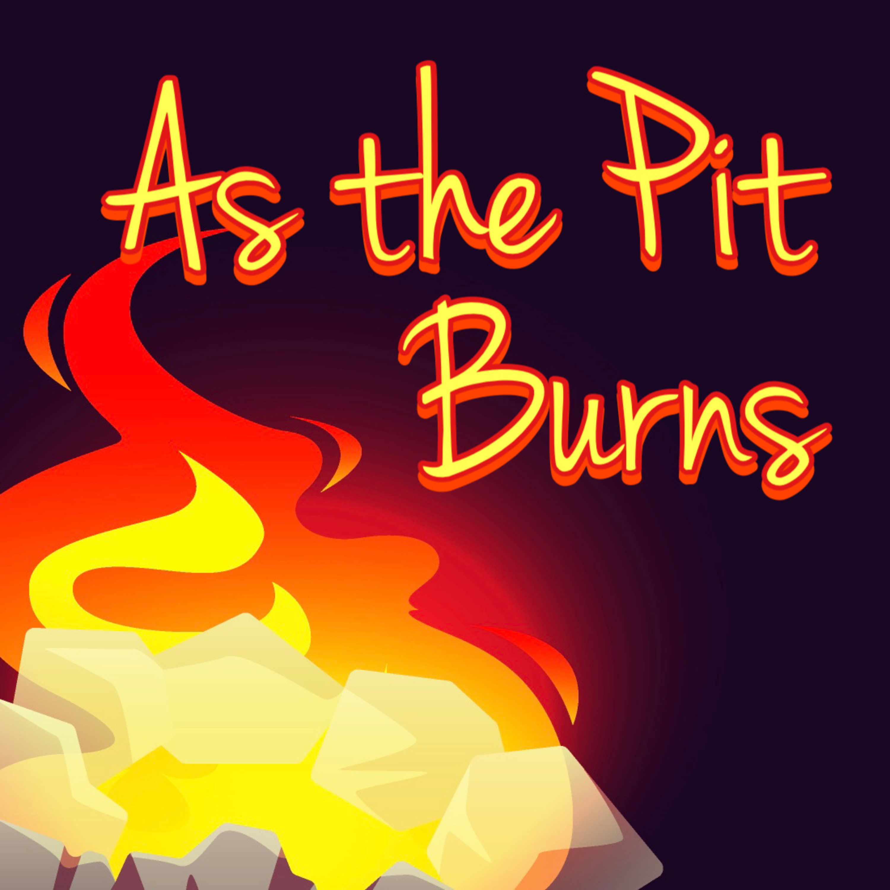 As the Pit Burns: Don't Say That Name!