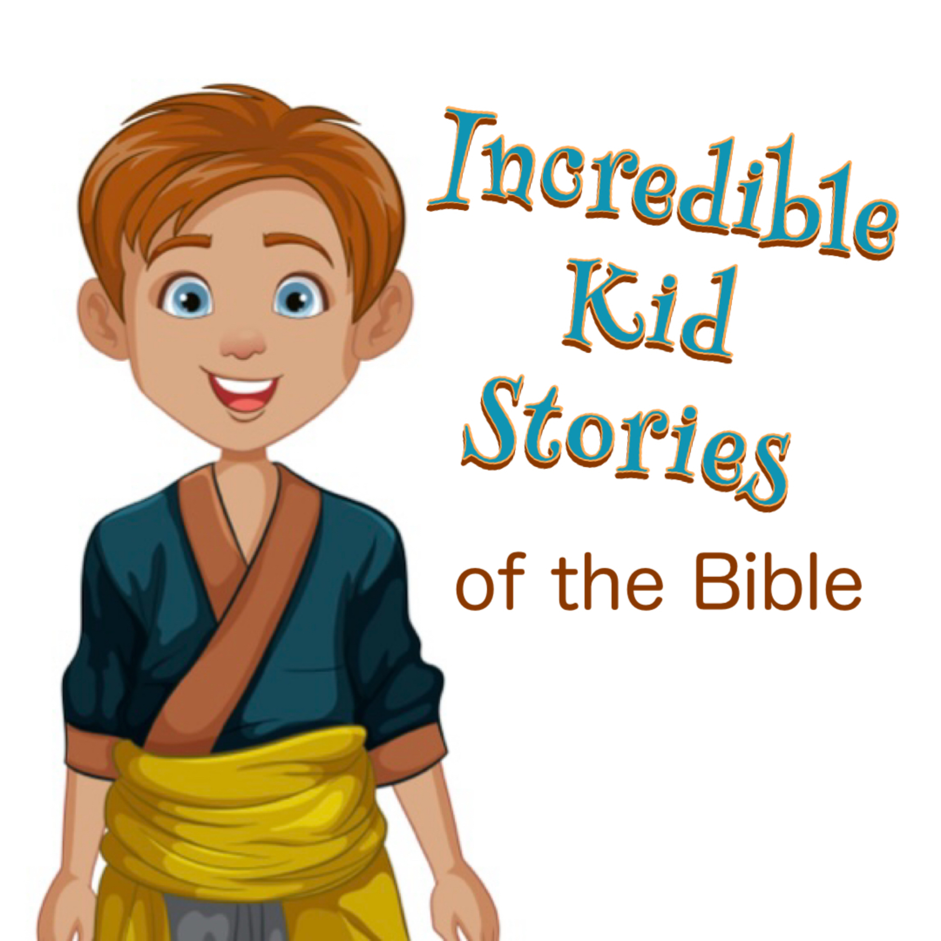 Incredible Kid Stories of the Bible