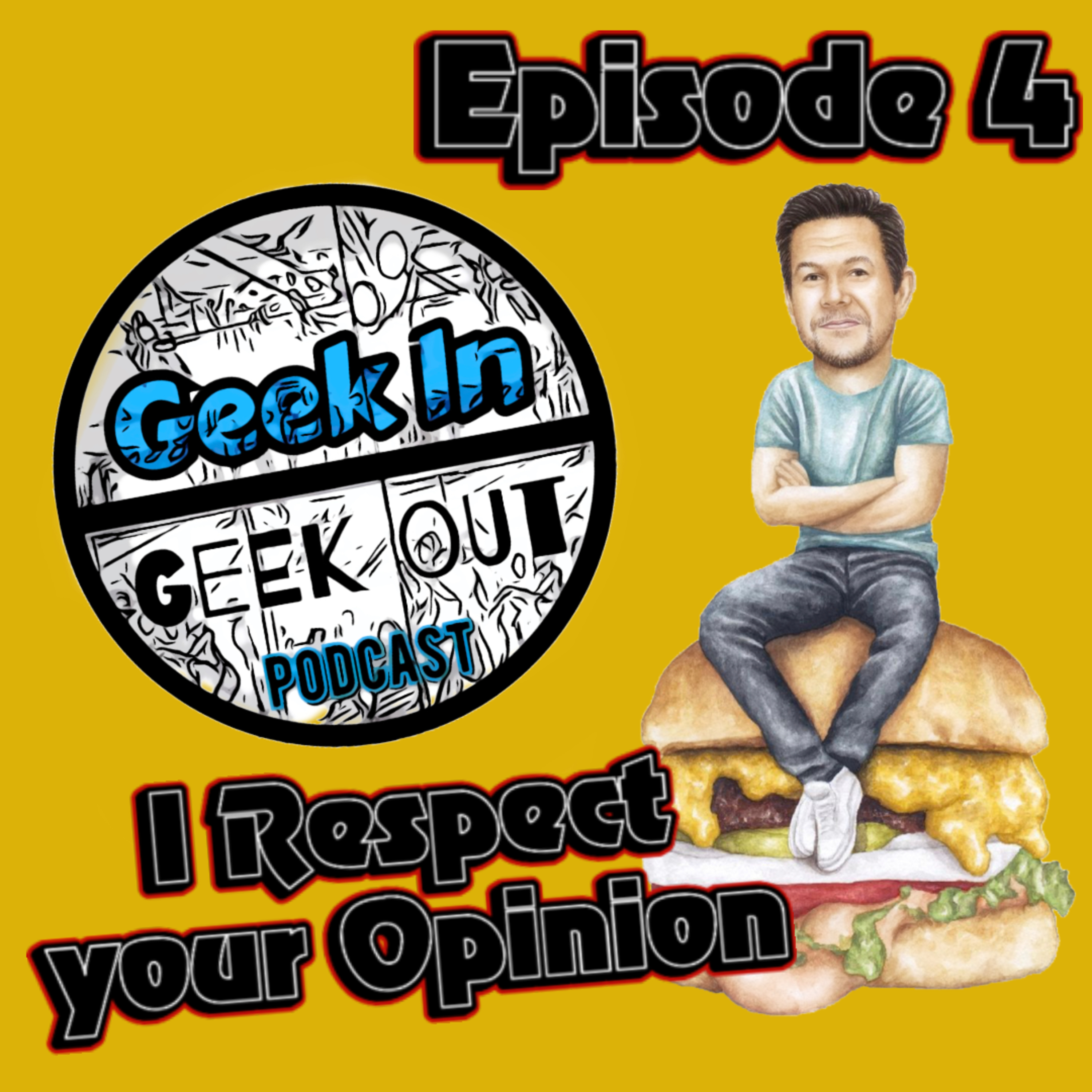 Episode 4: I Respect Your Opinion thumbnail