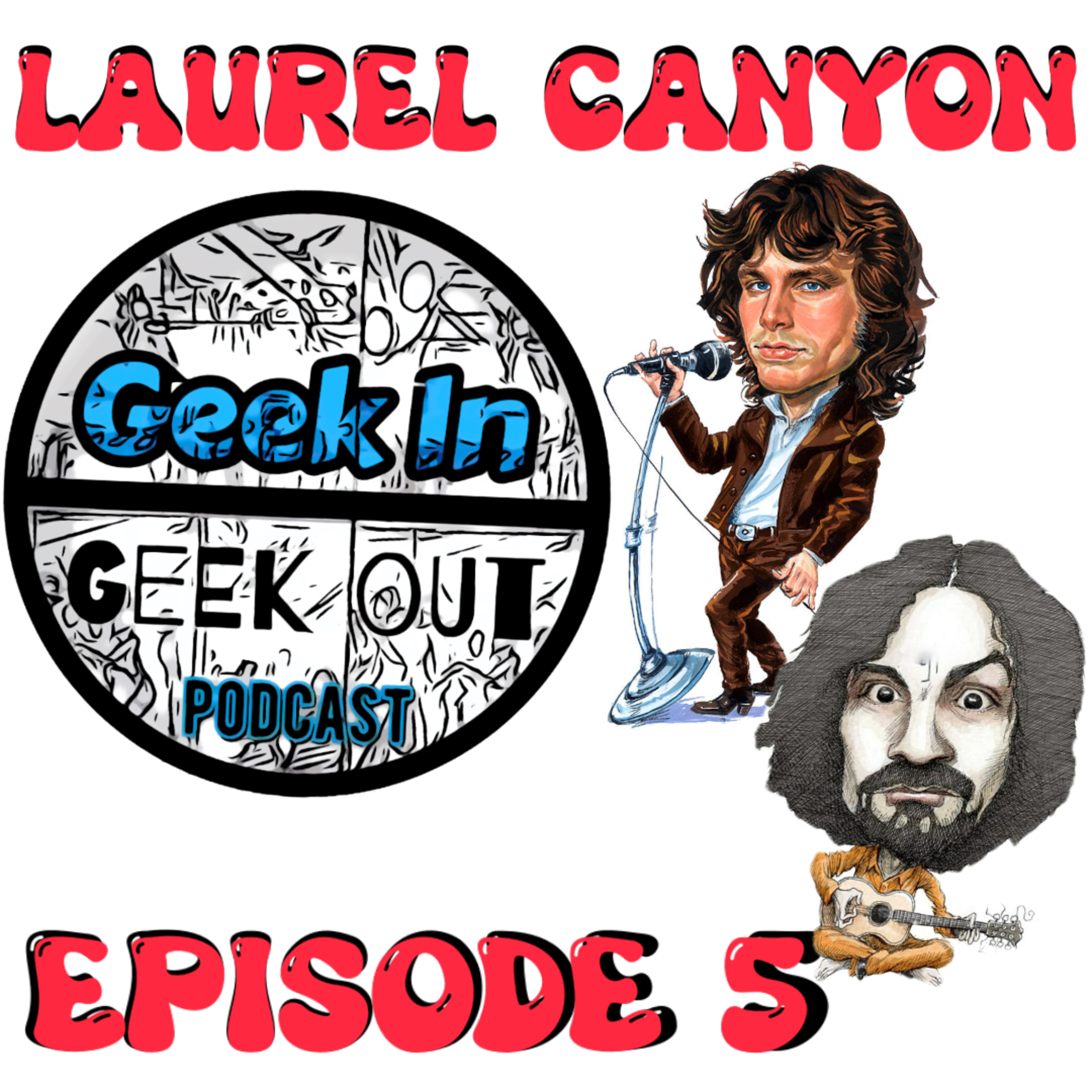 Episode 5: Laurel Canyon thumbnail