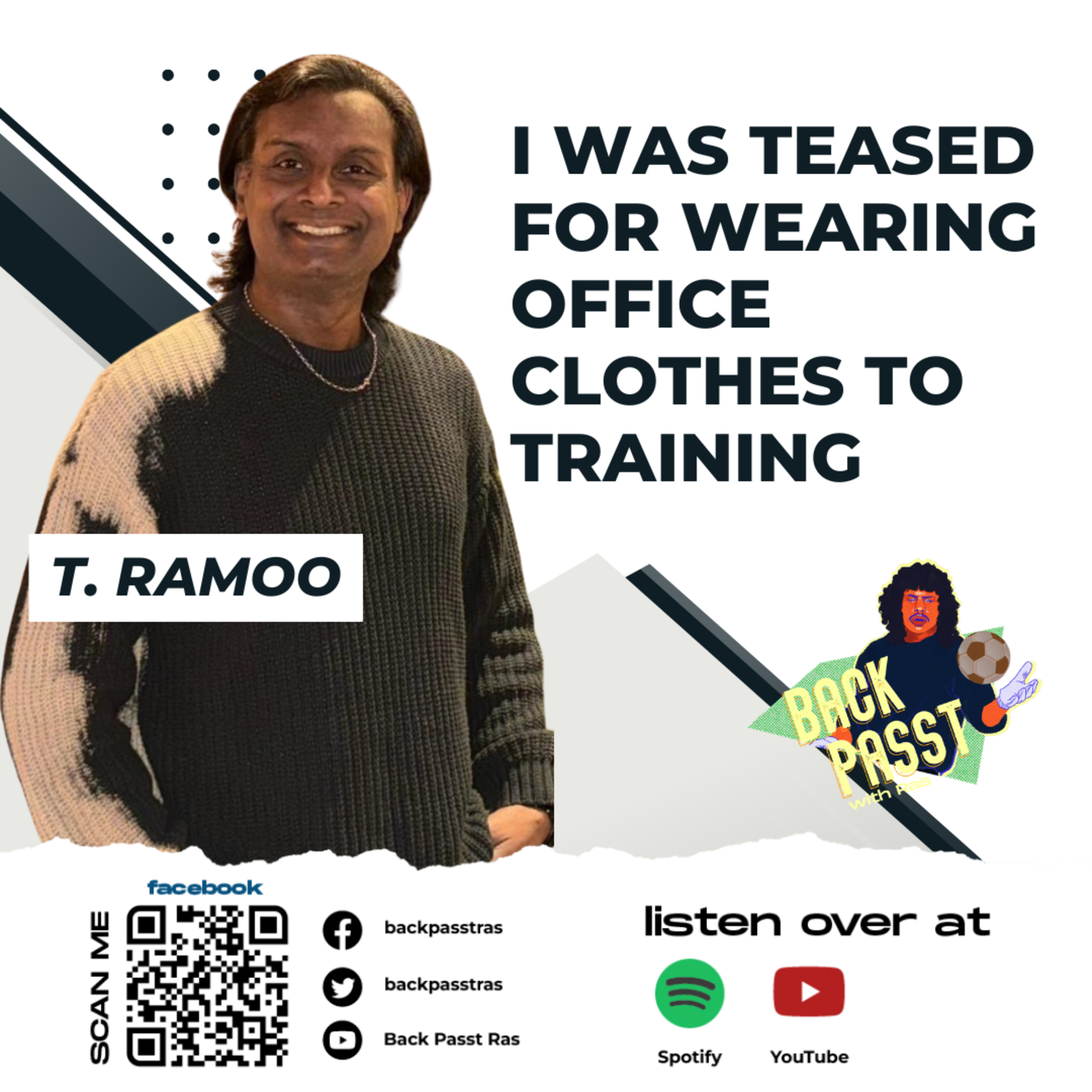 Episode 107 - I was Teased For Wearing Office Clothes To Training