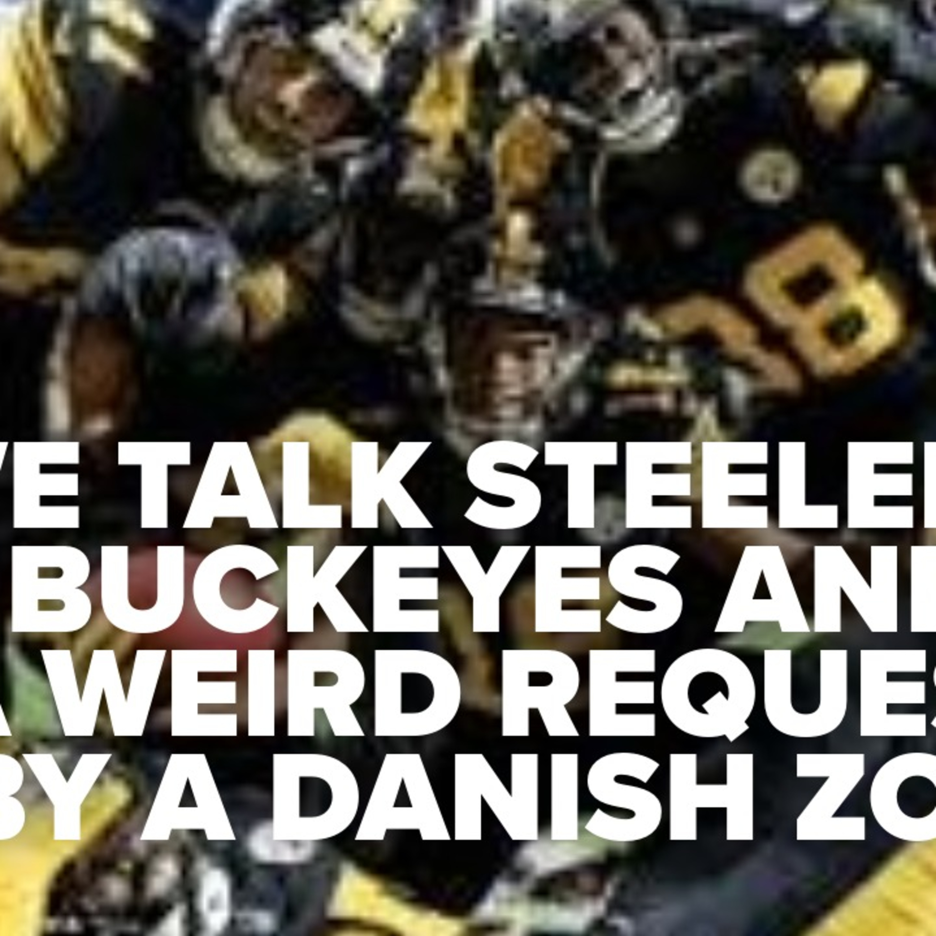 Steelers vs Jaguars Preview, Ohio State Game-Day Fun & Danish Zoo PR Controversy