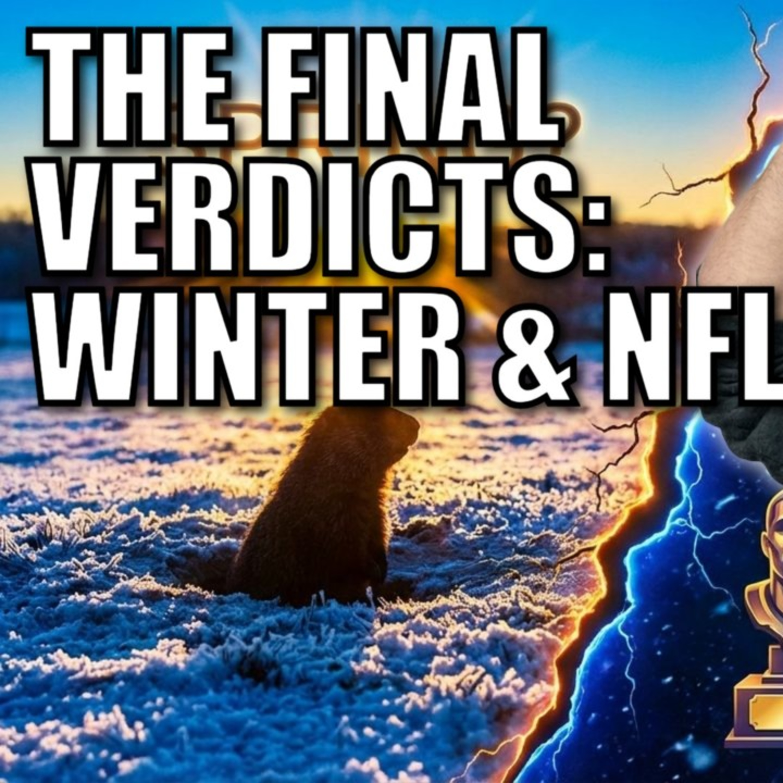 Groundhog Day hopes clash with winter woes and NFL Hall of Fame debate episode artwork