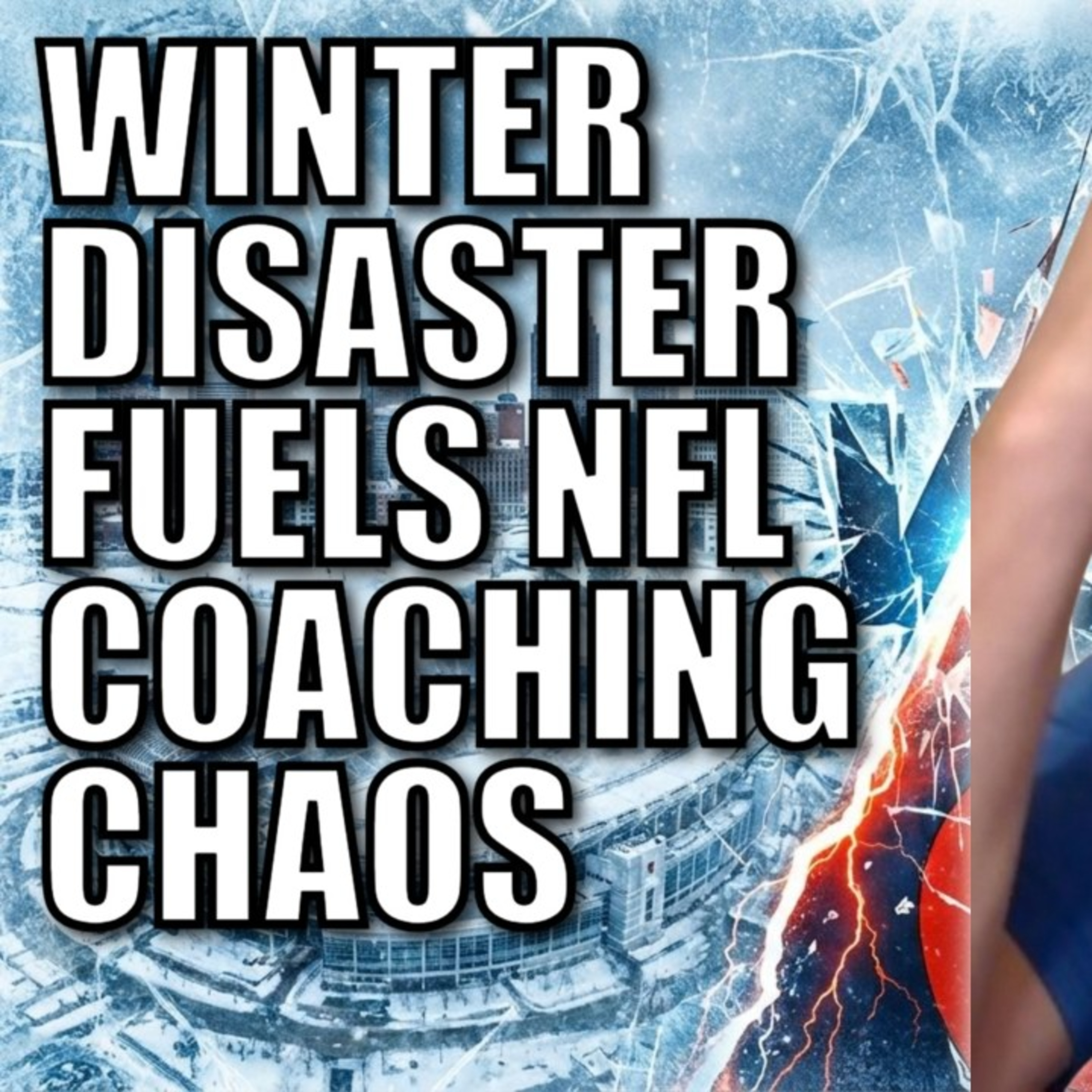 Winter storm aftermath collides with NFL coaching chaos across Ohio and Tennessee episode artwork