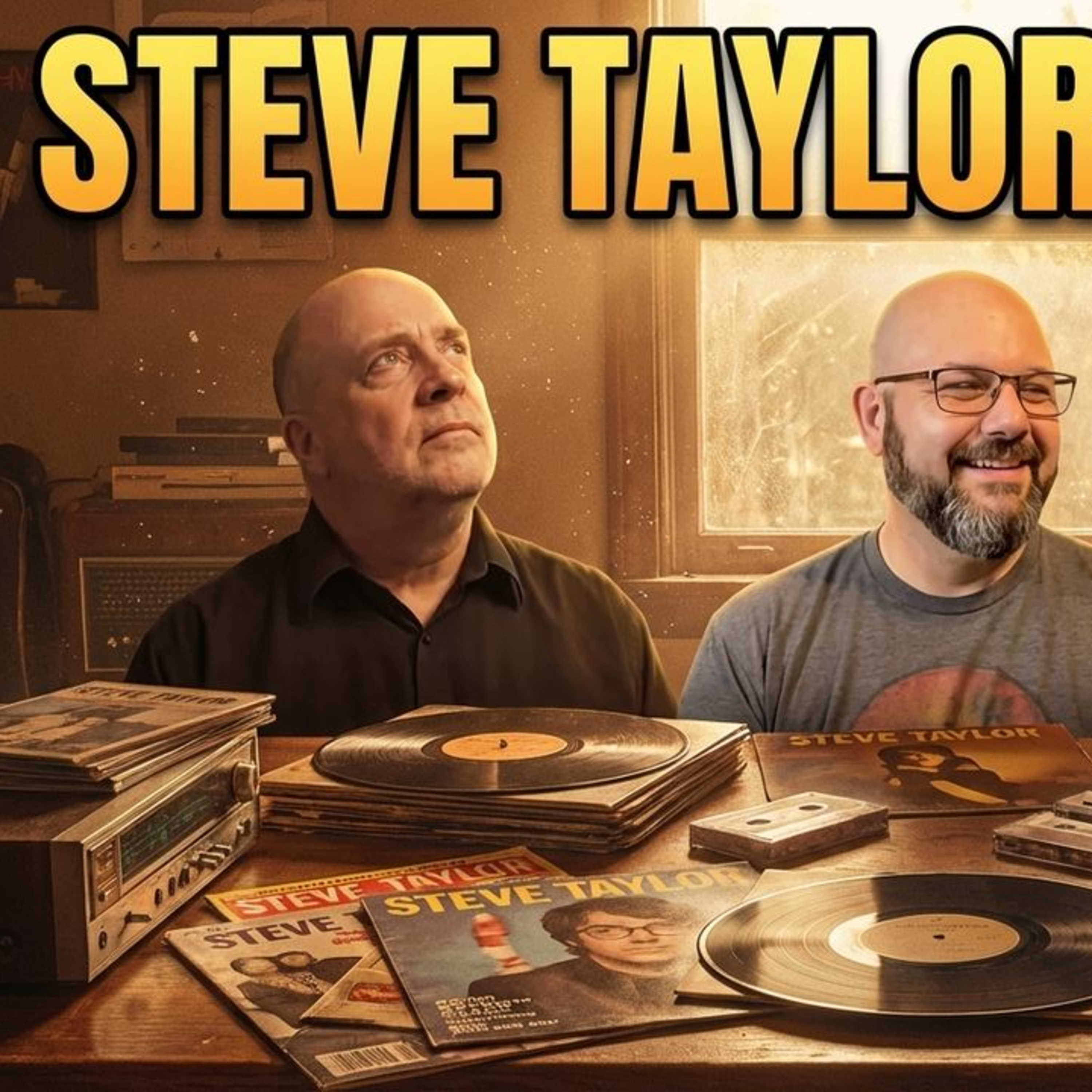 We geek out about longtime alternative rock musician Steve Taylor episode artwork