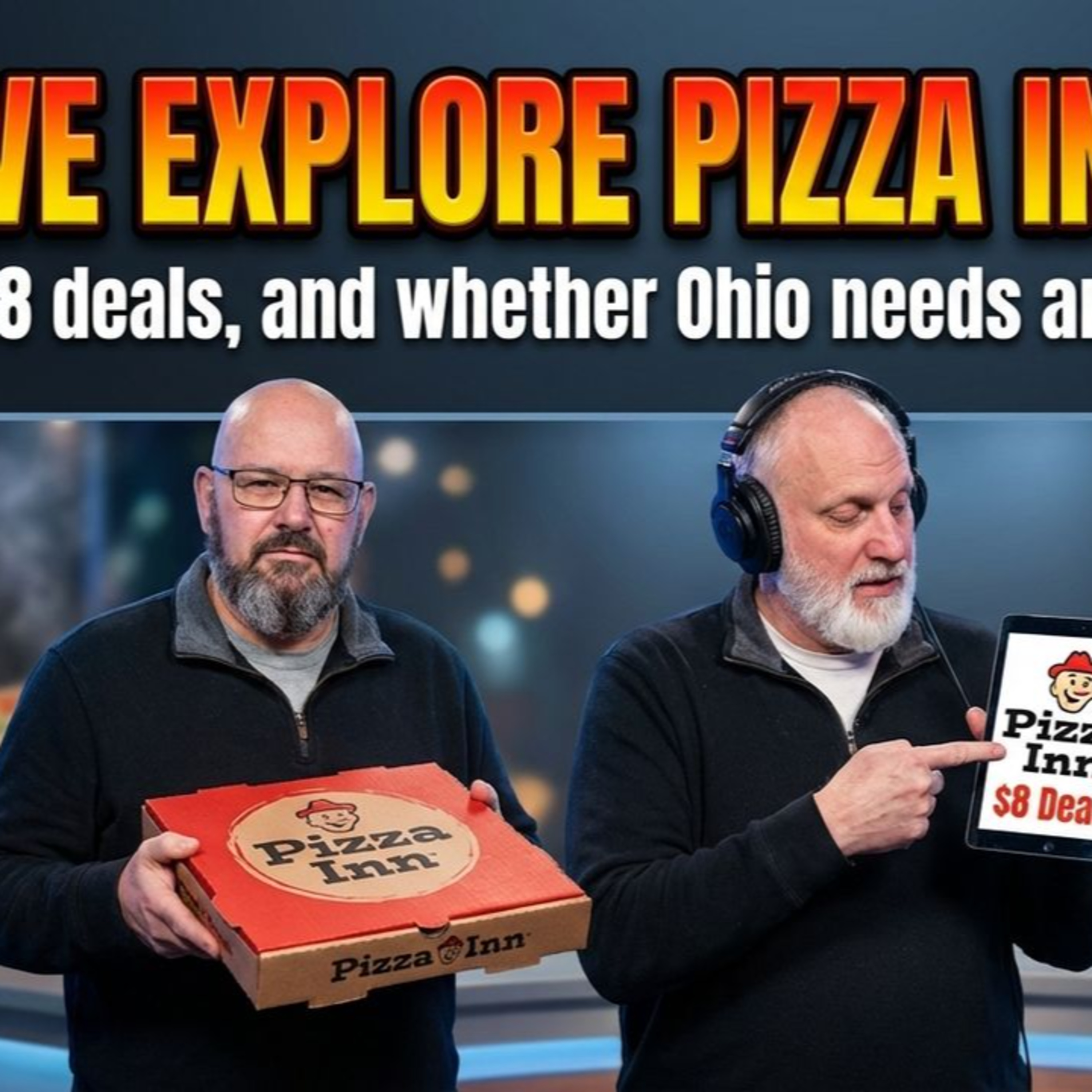 We explore Pizza Inn buffets, $8 deals, and whether Ohio needs another pizza hotspot episode artwork