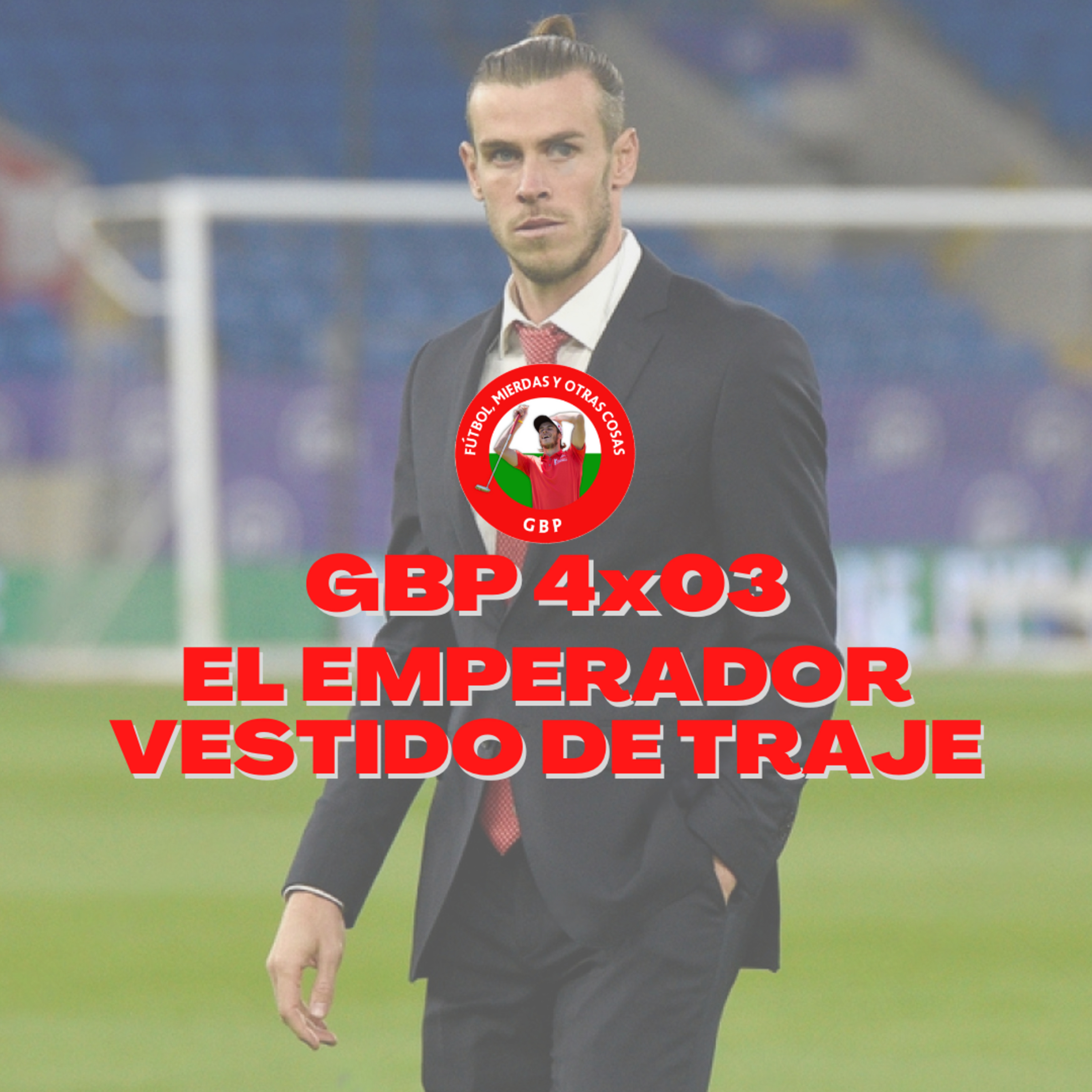 Gareth Bale Podcast