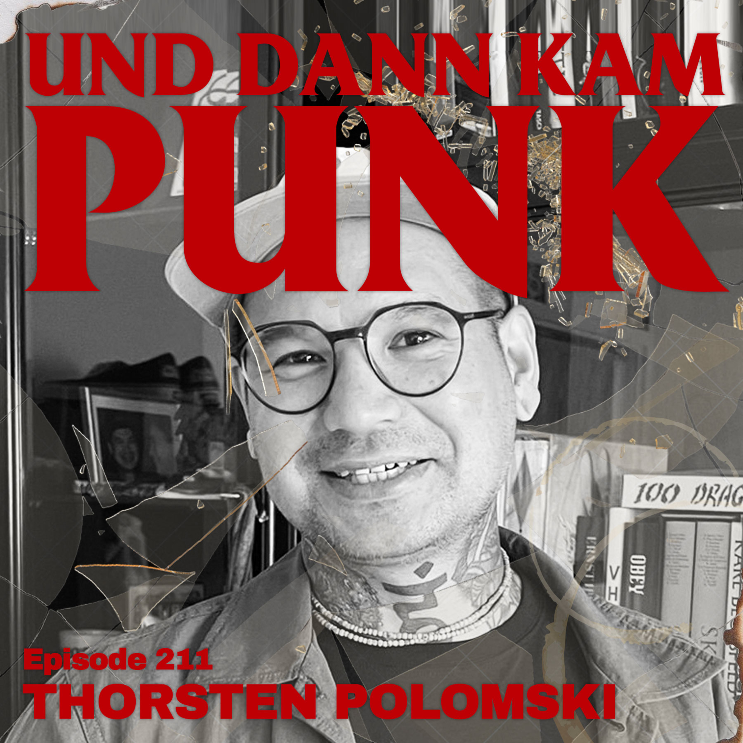 211: Thorsten Polomski (BUBONIX, SIX REASONS TO KILL, EAU-DC, MORPH, LYVTEN, HATHORS) - Und dann kam Punk