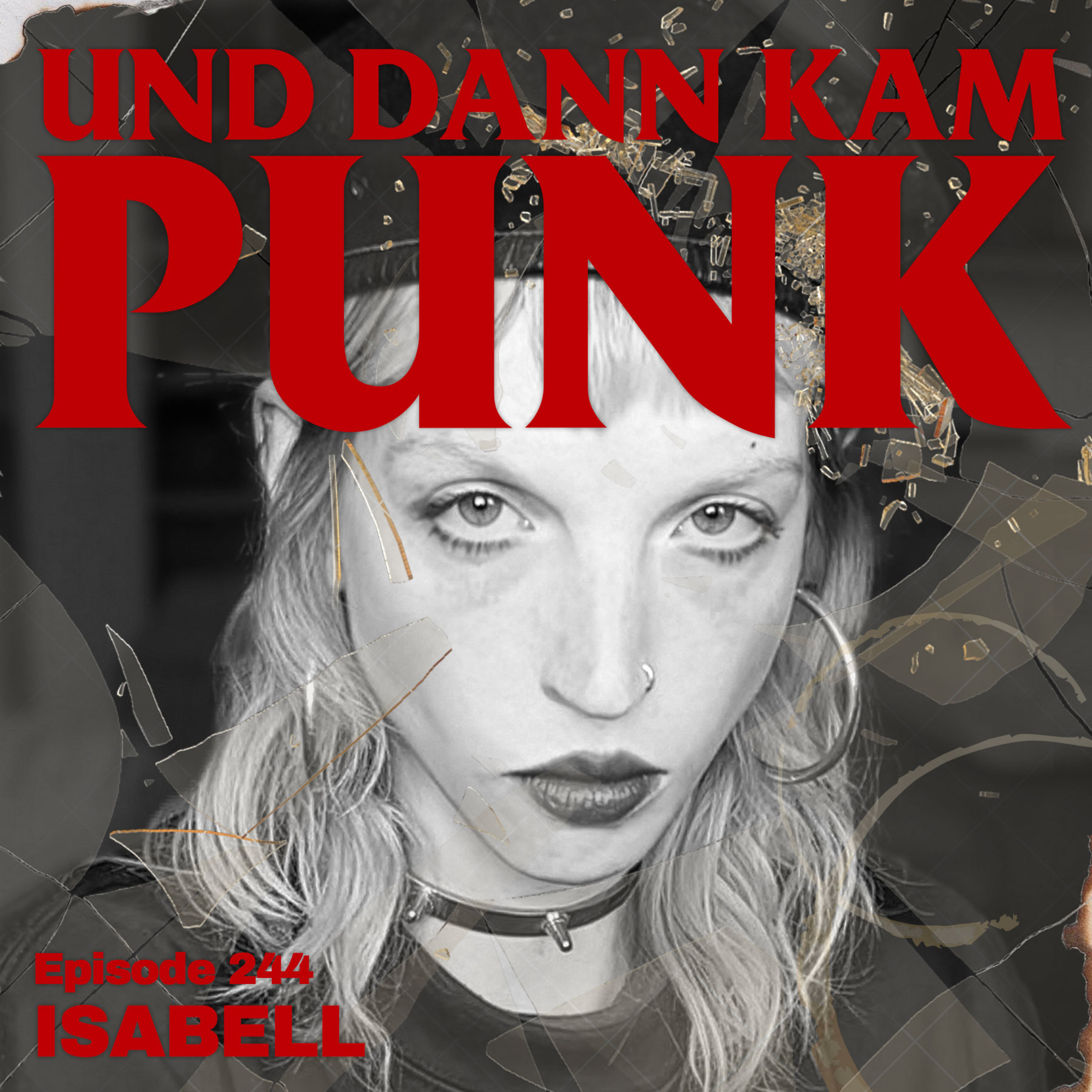 244: Isabell (SUCK) - Und dann kam Punk