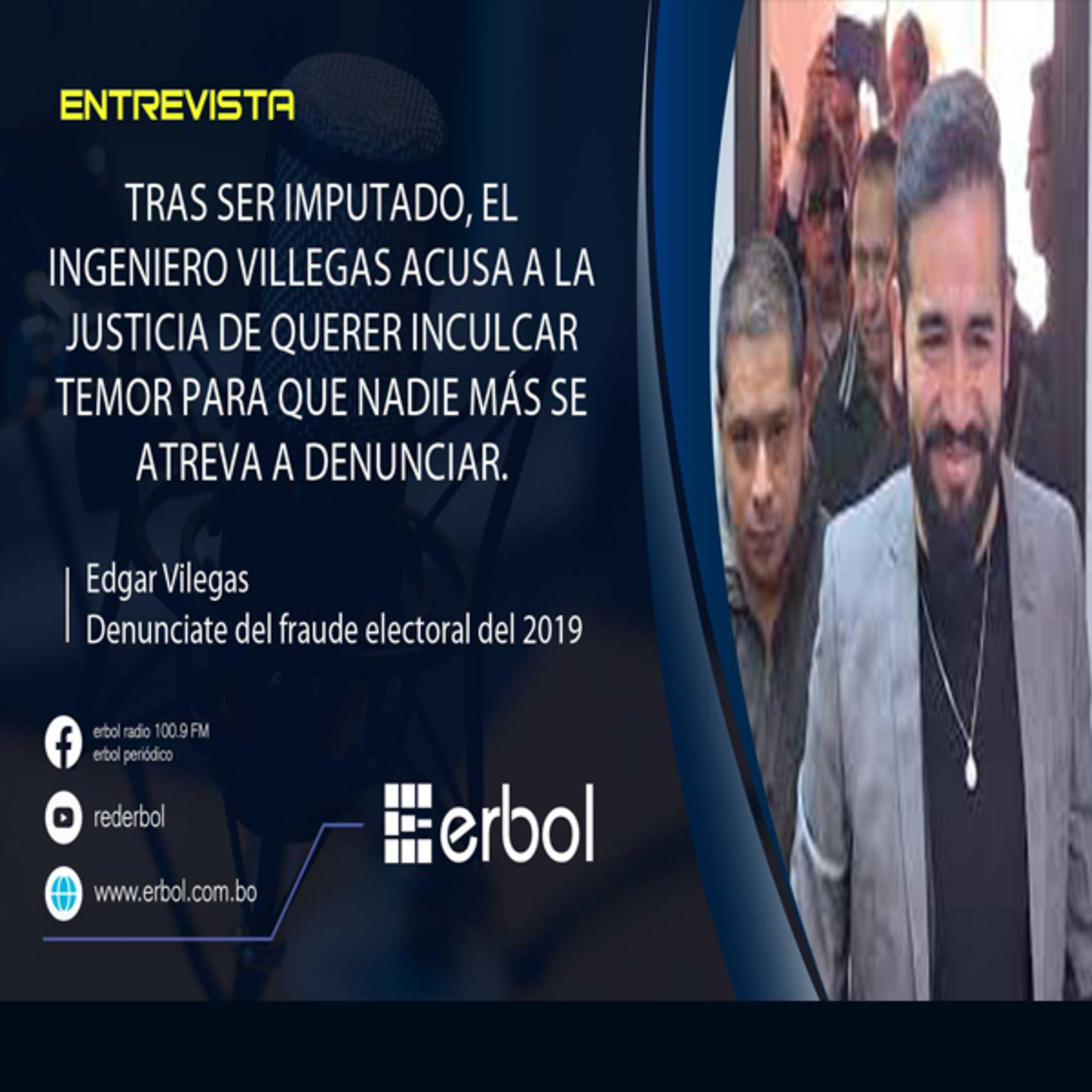 Villegas dijo estar orgulloso y que “jamás se arrepentirá” por sus acciones en la gestión 2019.