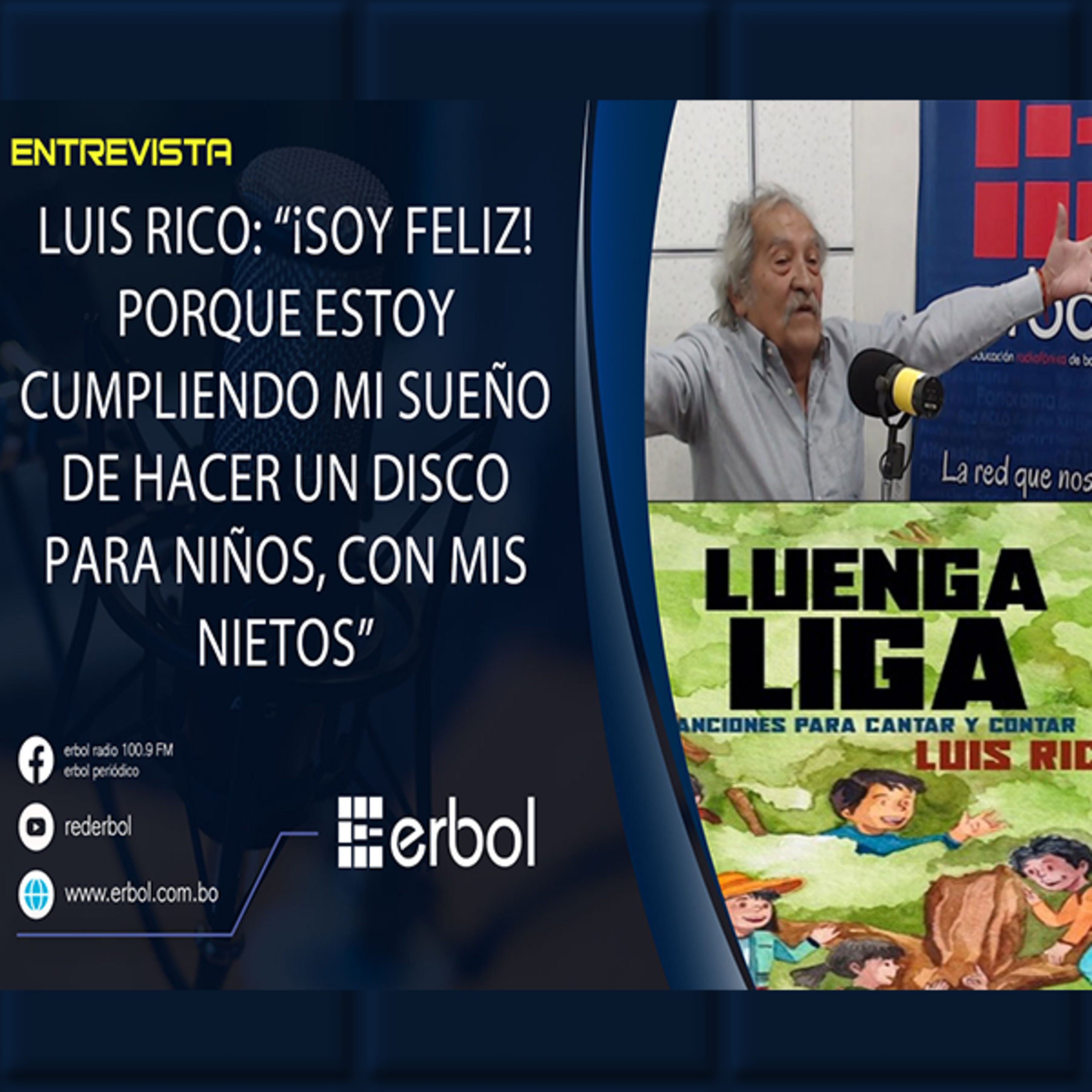 Luis Rico, invitó a la población a la presentación de su primer disco dedicado plenamente a los niños y niñas. episode artwork