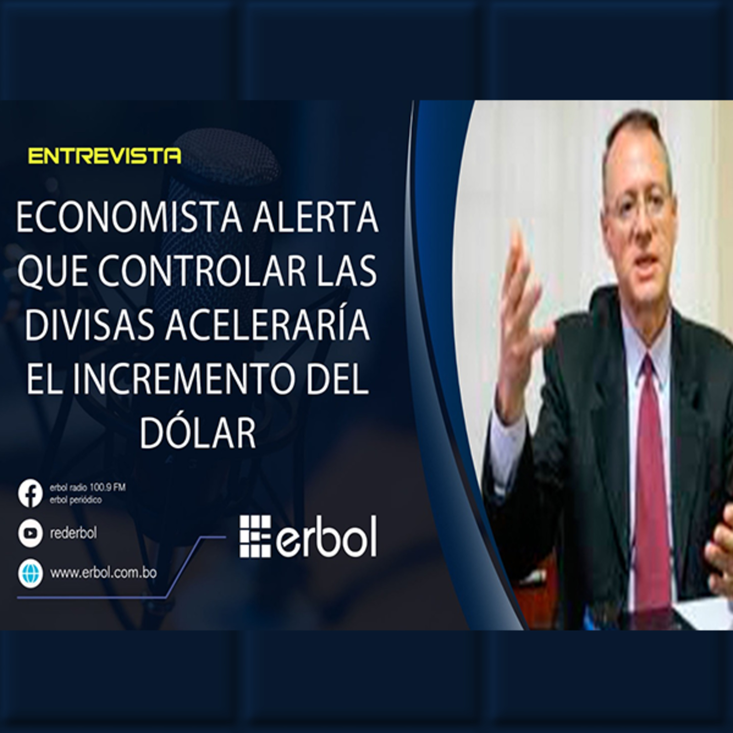 Economista alerta sobre el peligro del control de divisas en Bolivia episode artwork