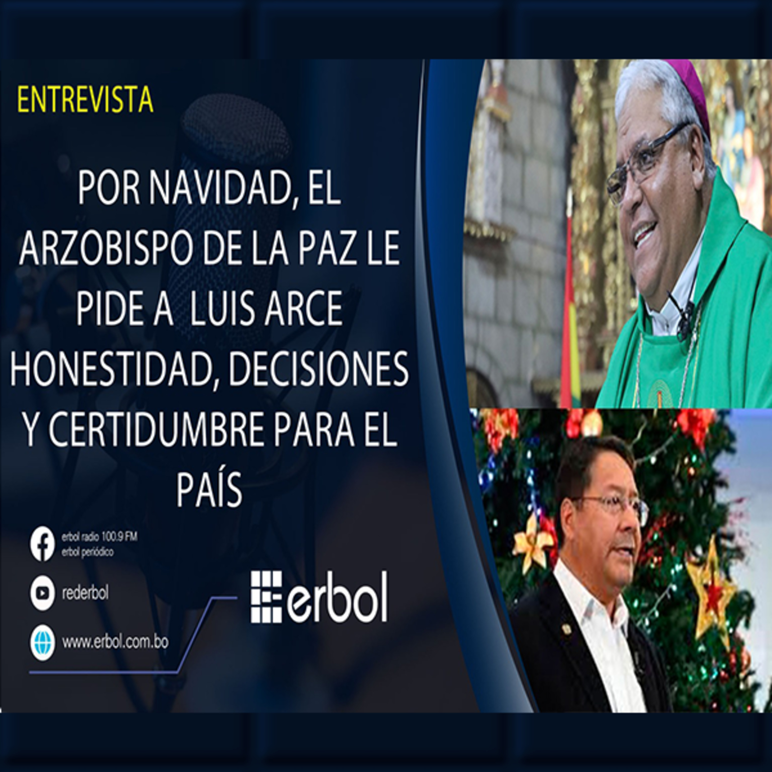 Por Navidad, el Arzobispo de La Paz le pide a Arce honestidad, decisiones y certidumbre para el país episode artwork