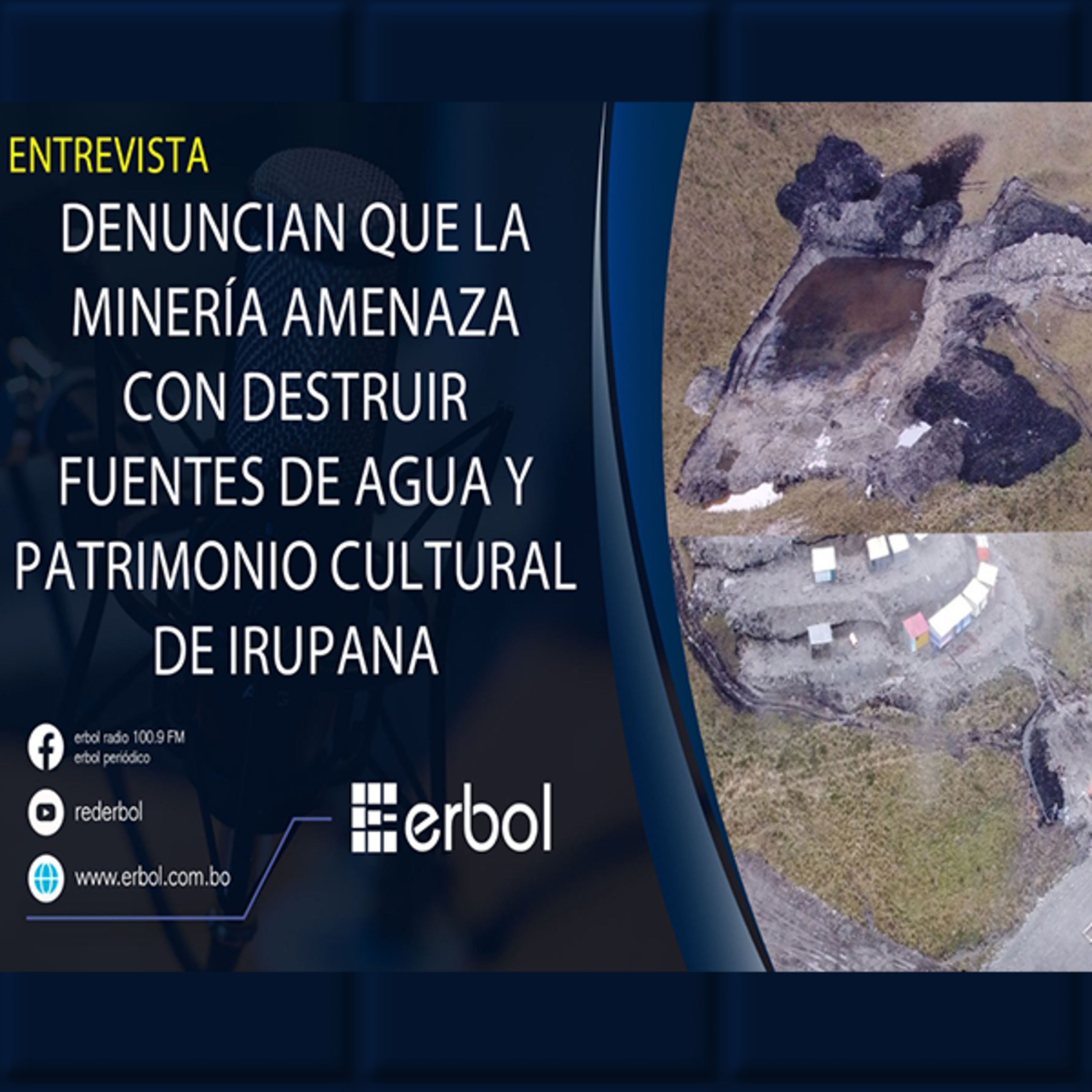 Denuncian que la minería amenaza con destruir fuentes de agua y patrimonio cultural de Irupana episode artwork