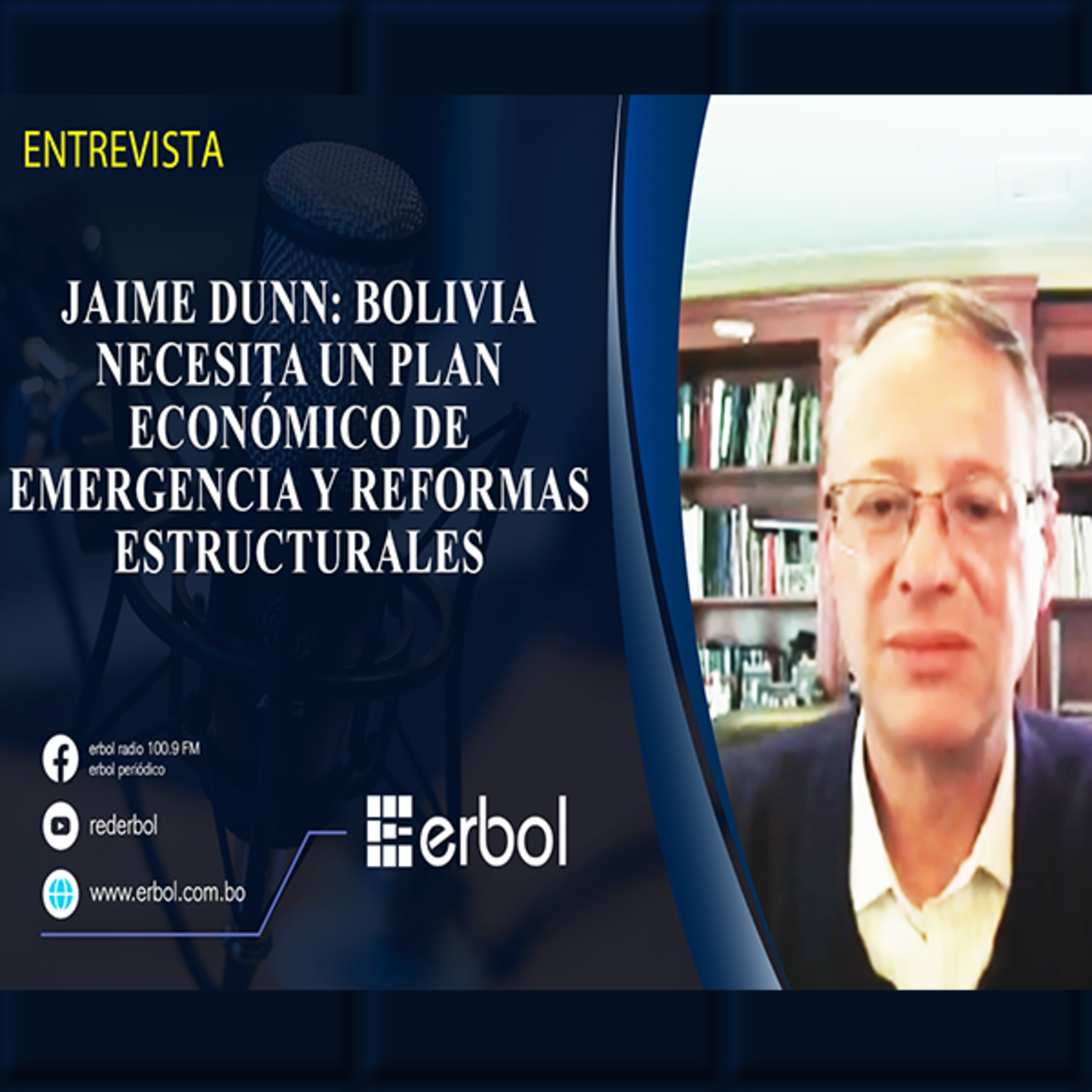 Jaime Dunn: Bolivia Necesita un Plan Económico de Emergencia y Reformas Estructurales episode artwork