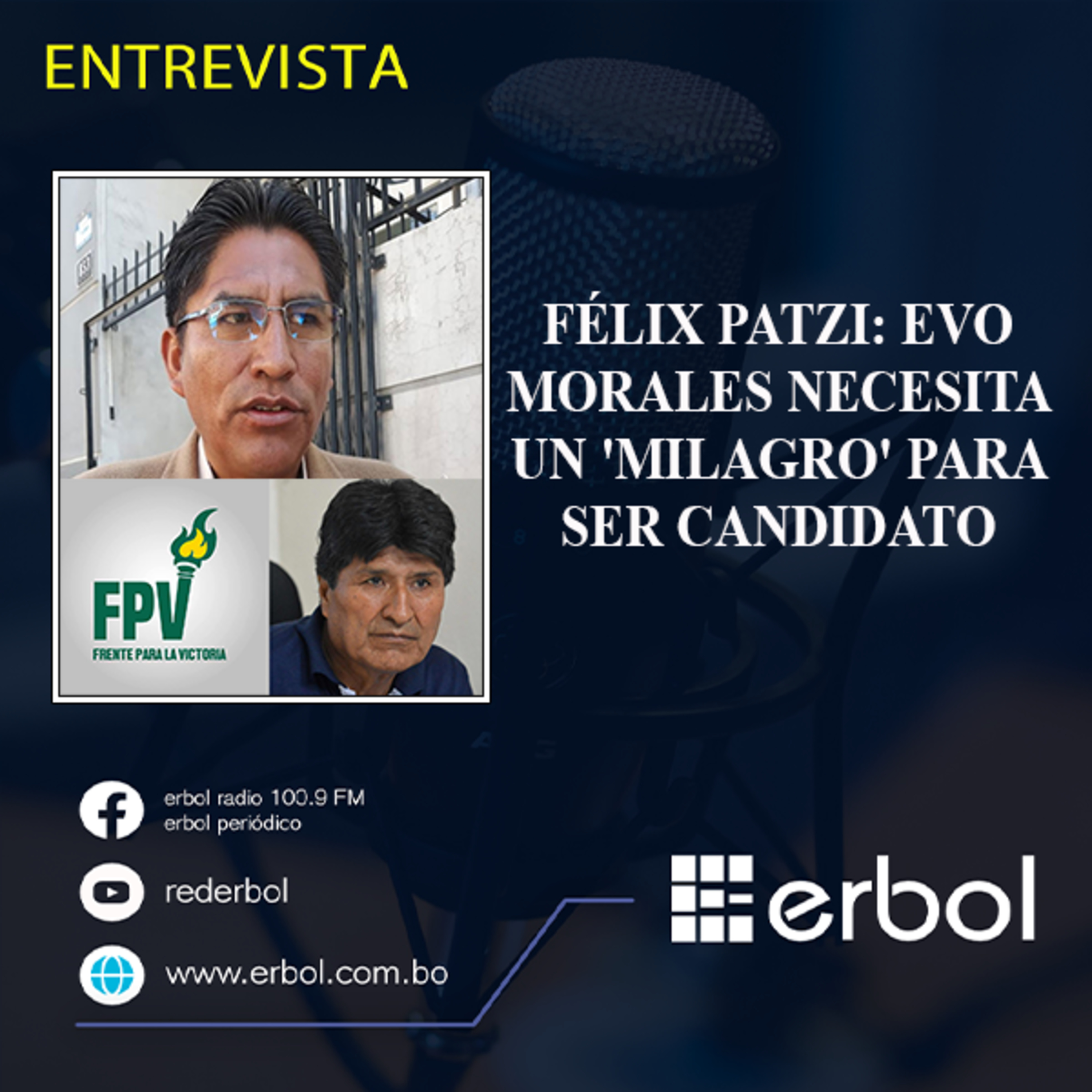 Félix Patzi: Evo Morales necesita un 'milagro' para ser candidato episode artwork