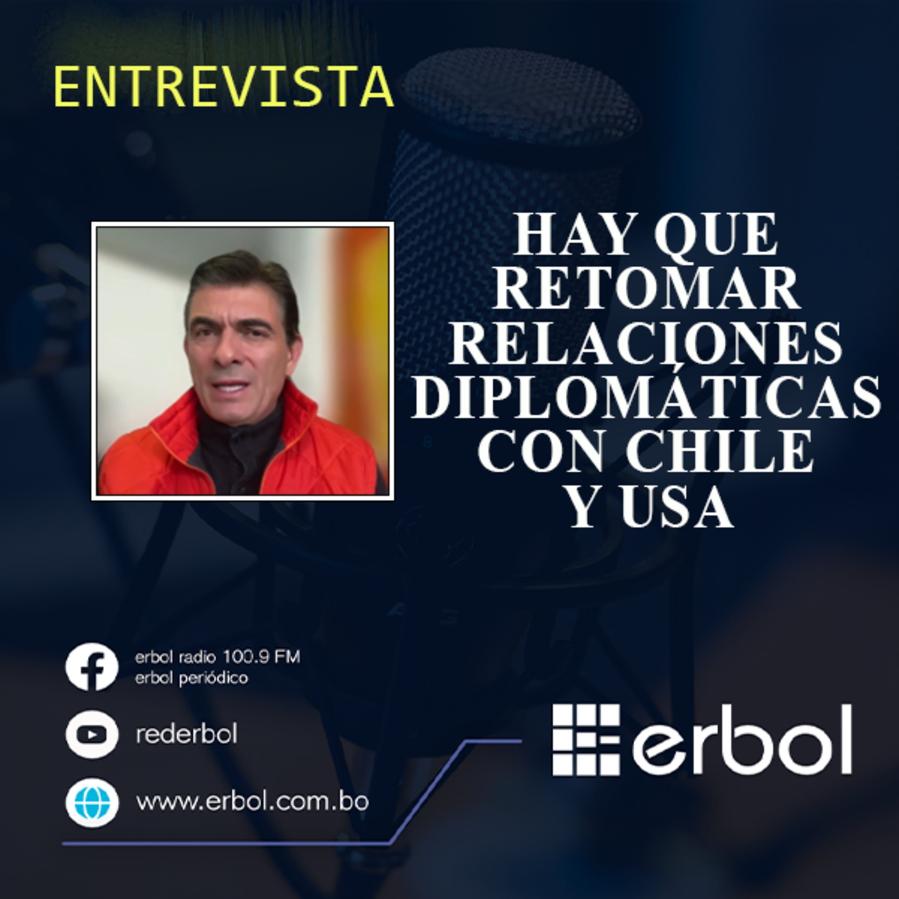 Hay que retomar relaciones diplomáticas con Chile y USA