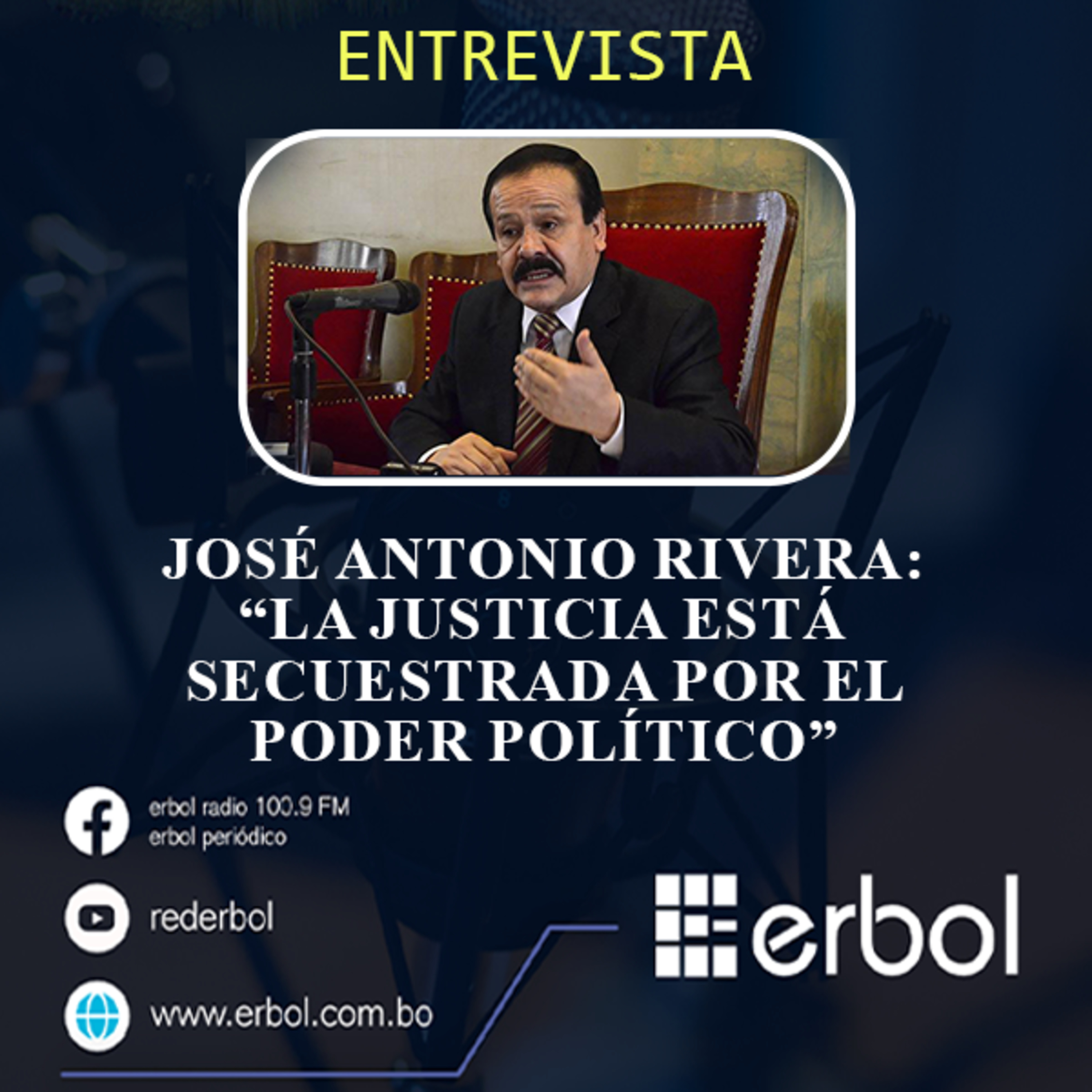 José Antonio Rivera: “La justicia está secuestrada por el poder político” episode artwork