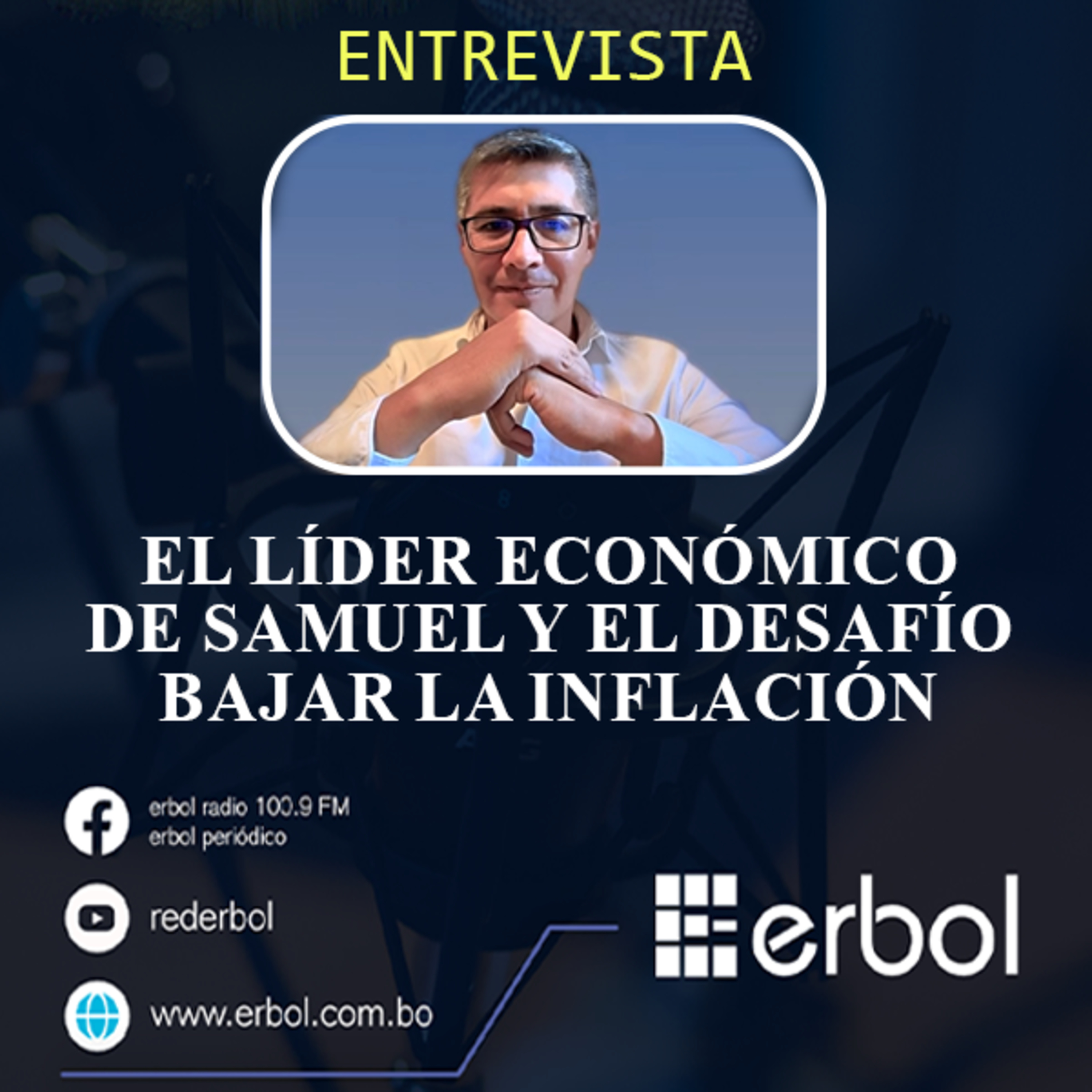 El líder económico de Samuel y el desafío bajar la inflación episode artwork