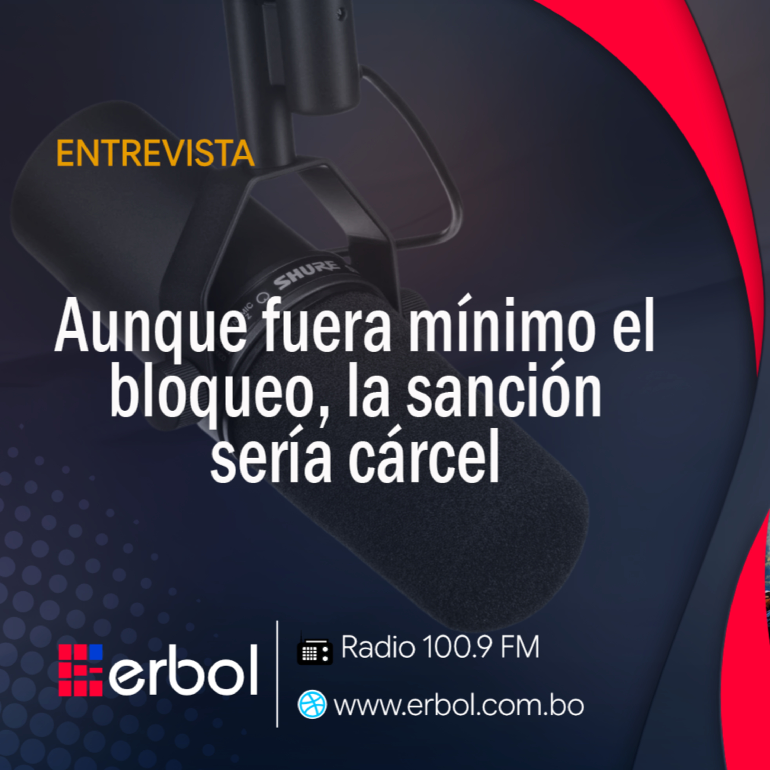 Aunque fuera mínimo el bloqueo, la sanción sería cárcel episode artwork