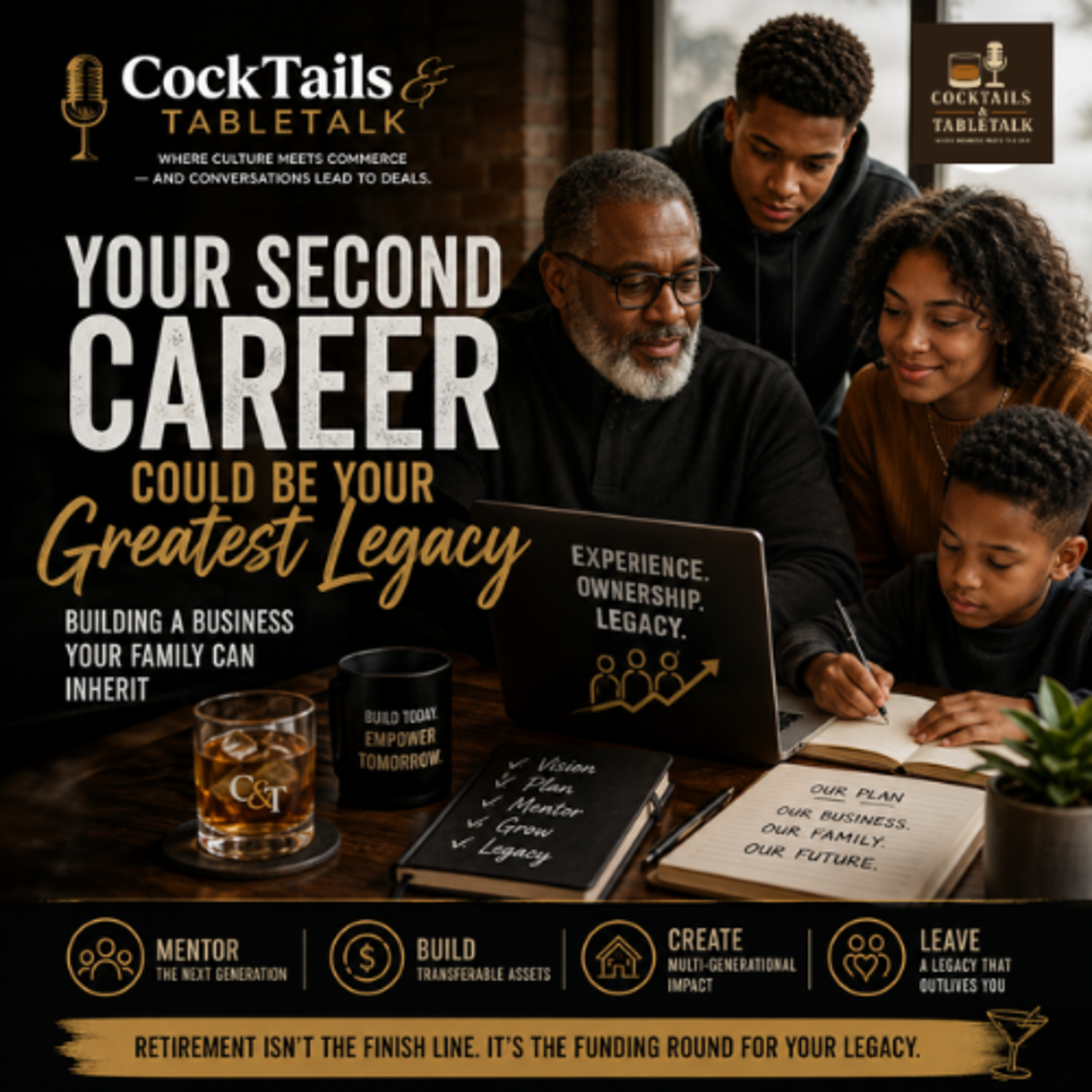 Episode 2: Your Second Career Could be Your Greatest Legacy