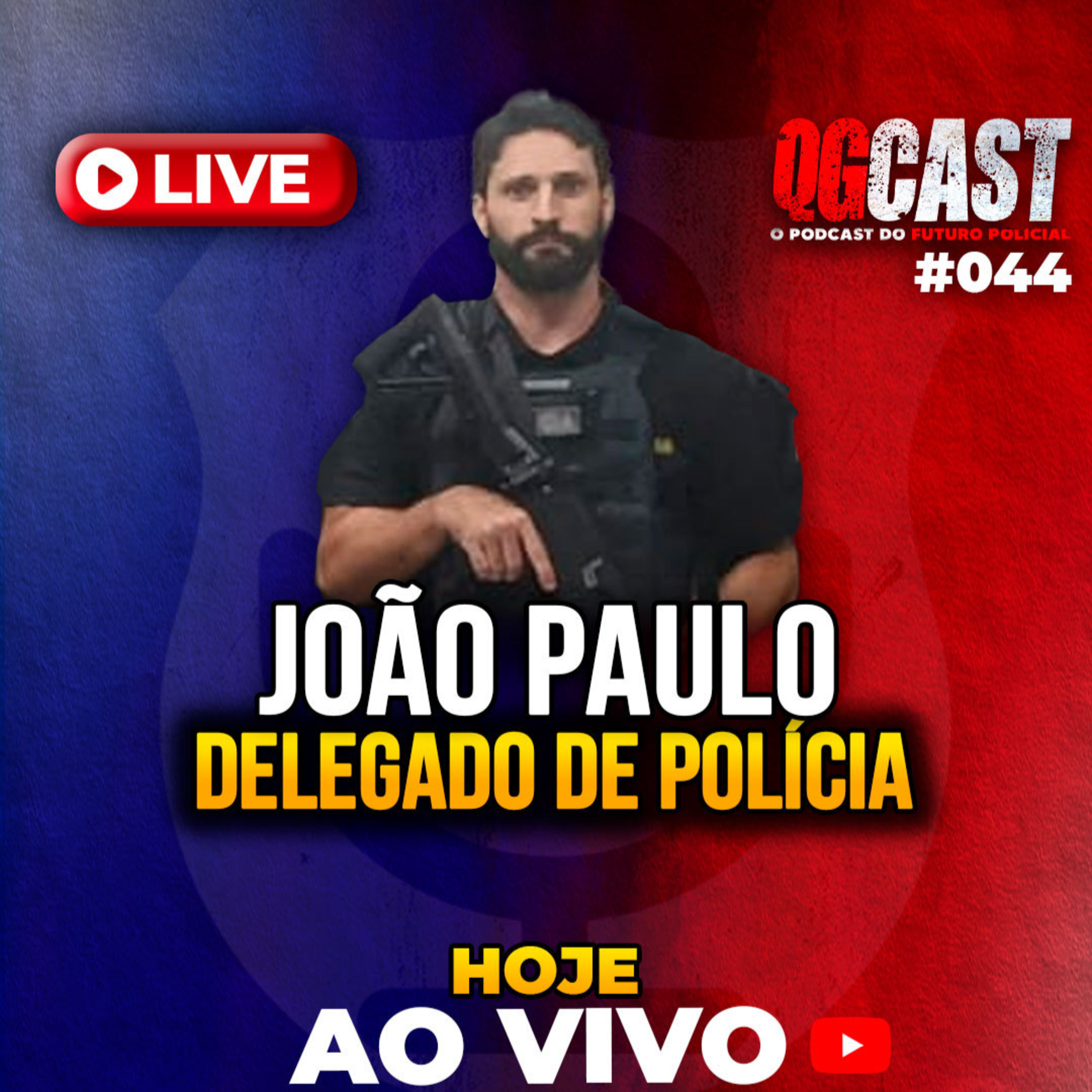 QG Cast com o Delegado Dr. João Paulo - QG CAST #44 episode artwork