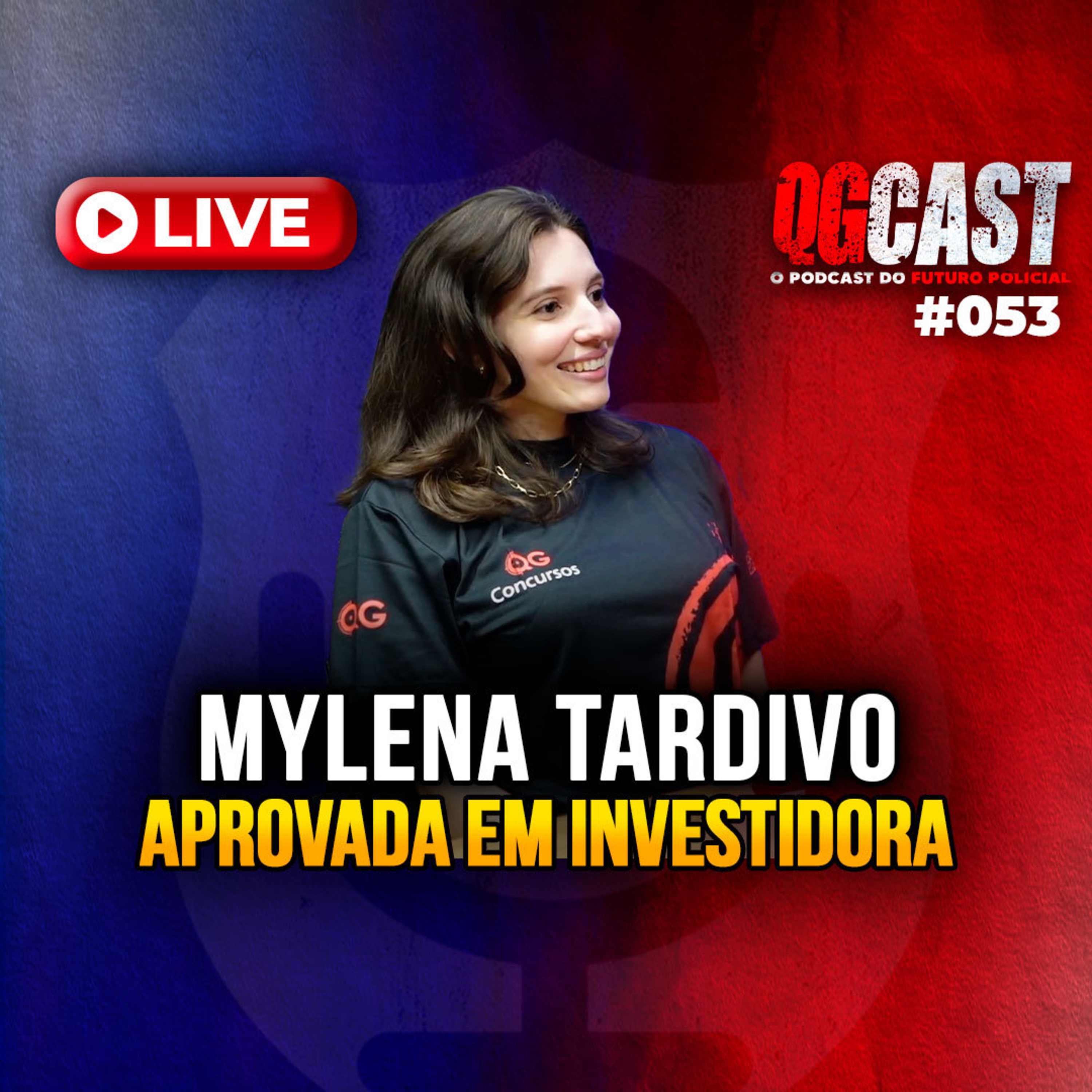 QG Cast com o Investigadora Aprovada Mylena Tardivo - QG CAST #53 episode artwork