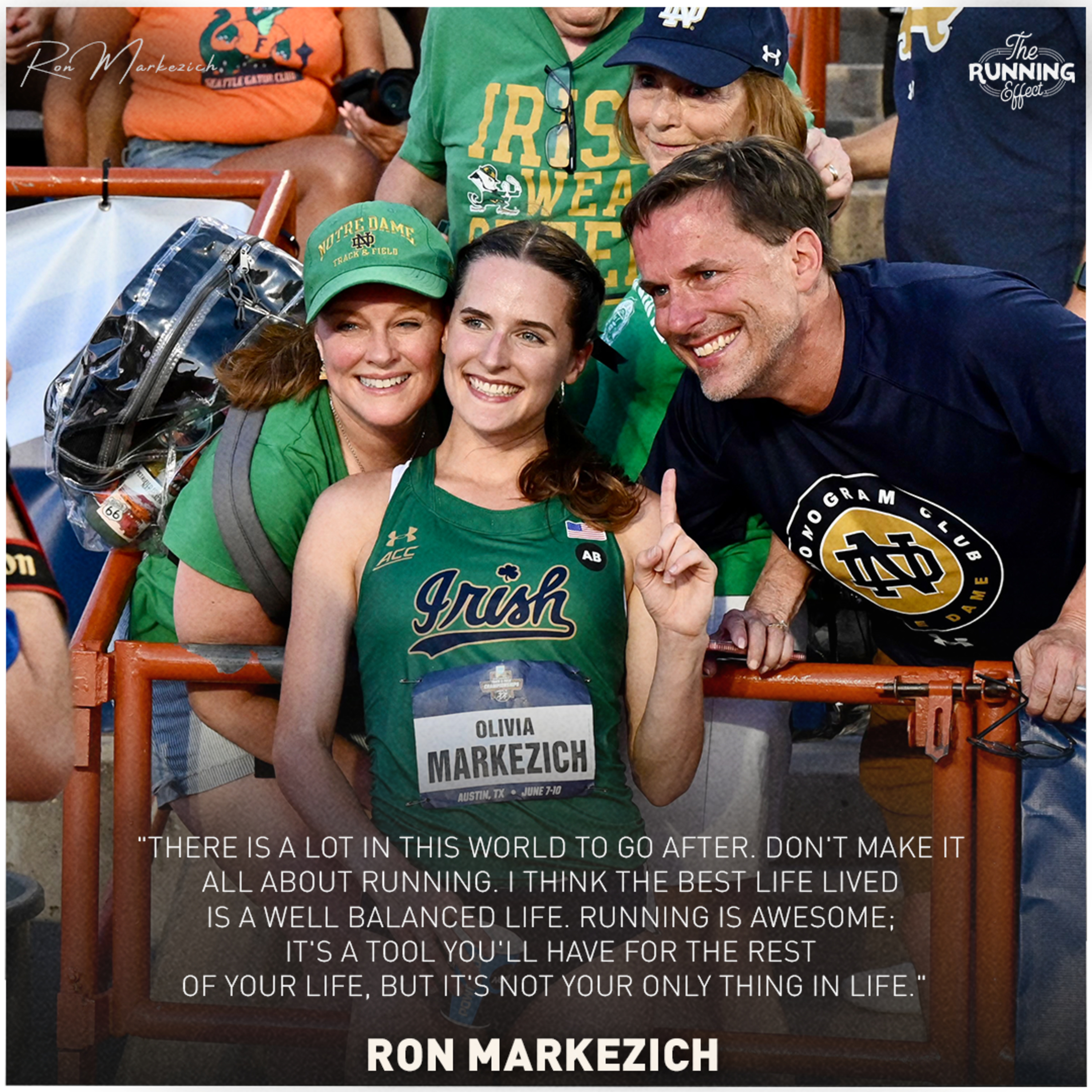 Former Notre Dame School Record Holder Ron Markezich Shares Stories & Lessons From His Successful Career On & Off The Track + Lessons From Parenting An NCAA Champion