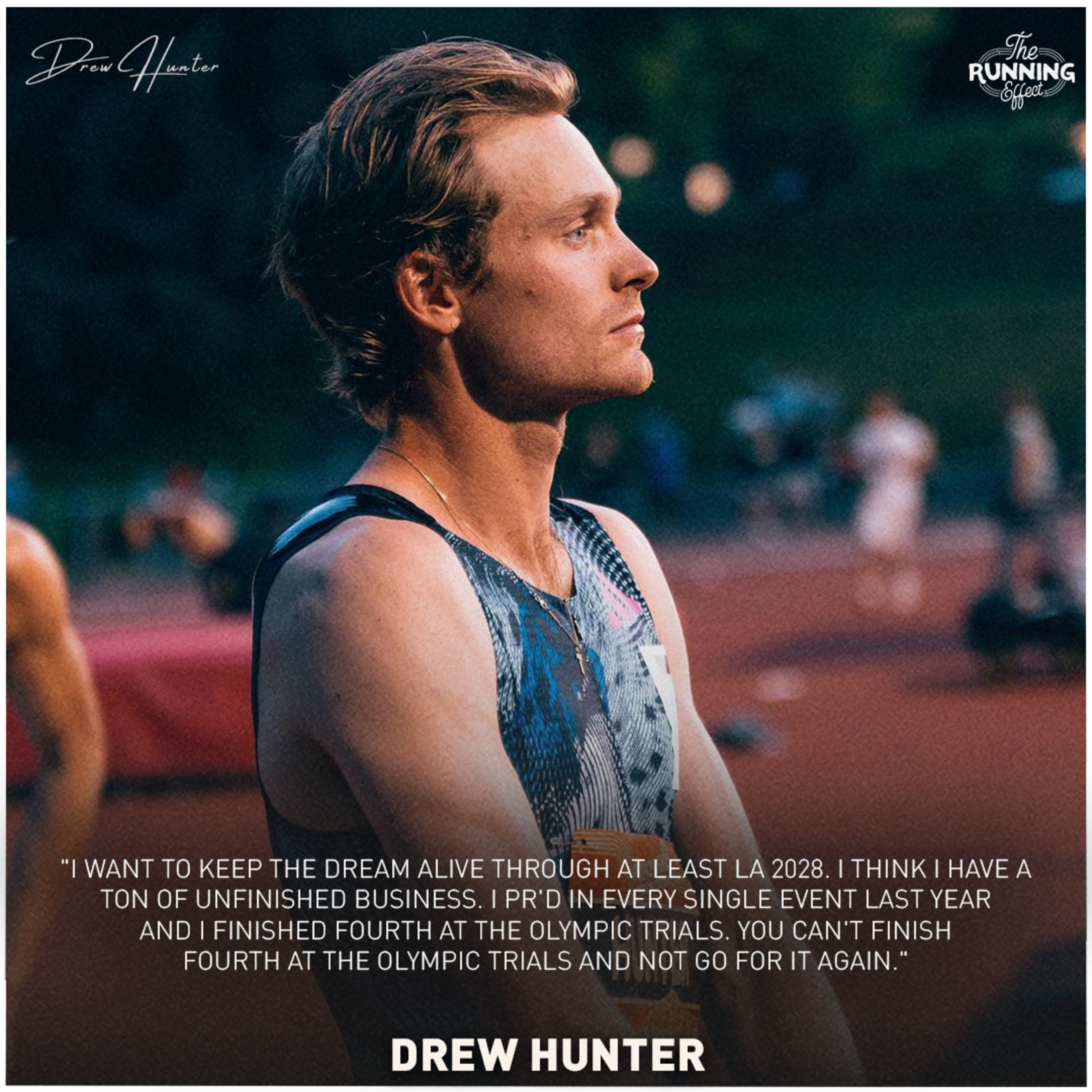 Drew Hunter On His Next Chapter In Running, Lessons From Fatherhood, Learning To Love Running Again, & Reflections From The Best Season Of His Career