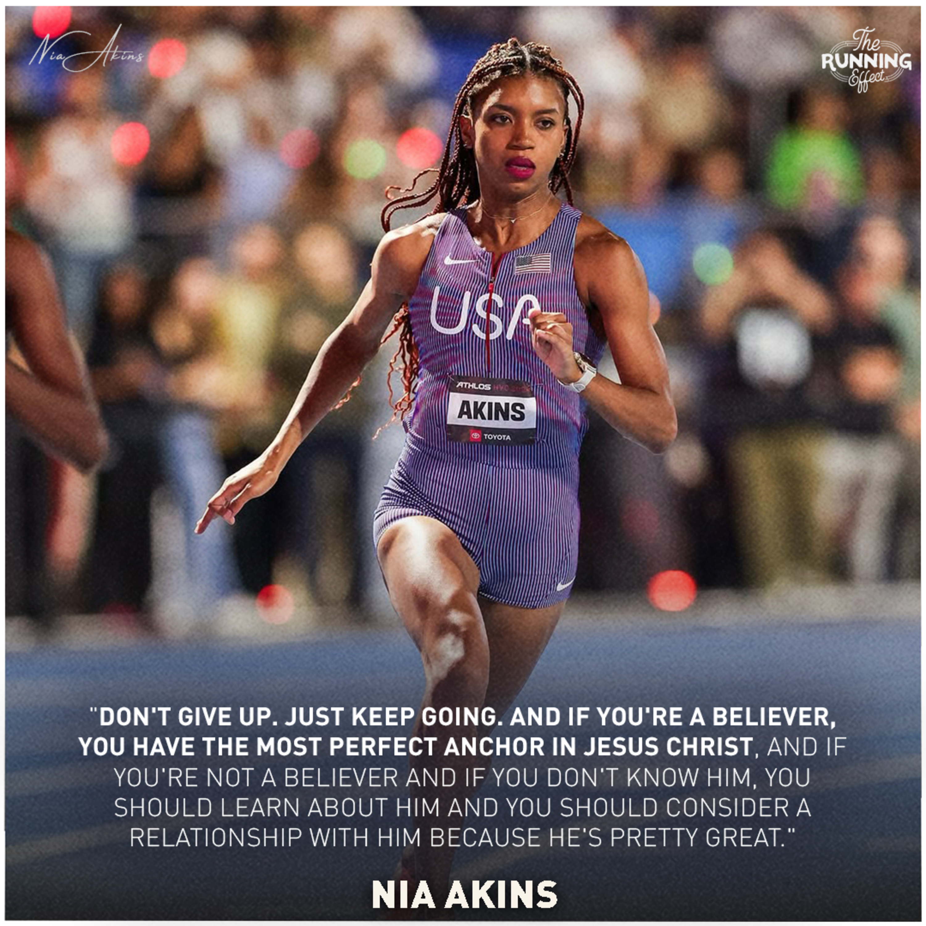 How US Champion, Olympian, & HOKA Pro Nia Akins Faith Has Grounded And Propelled Her Through Her Toughest Trials, Both In Running & Life, & How YOU Can Learn From Them