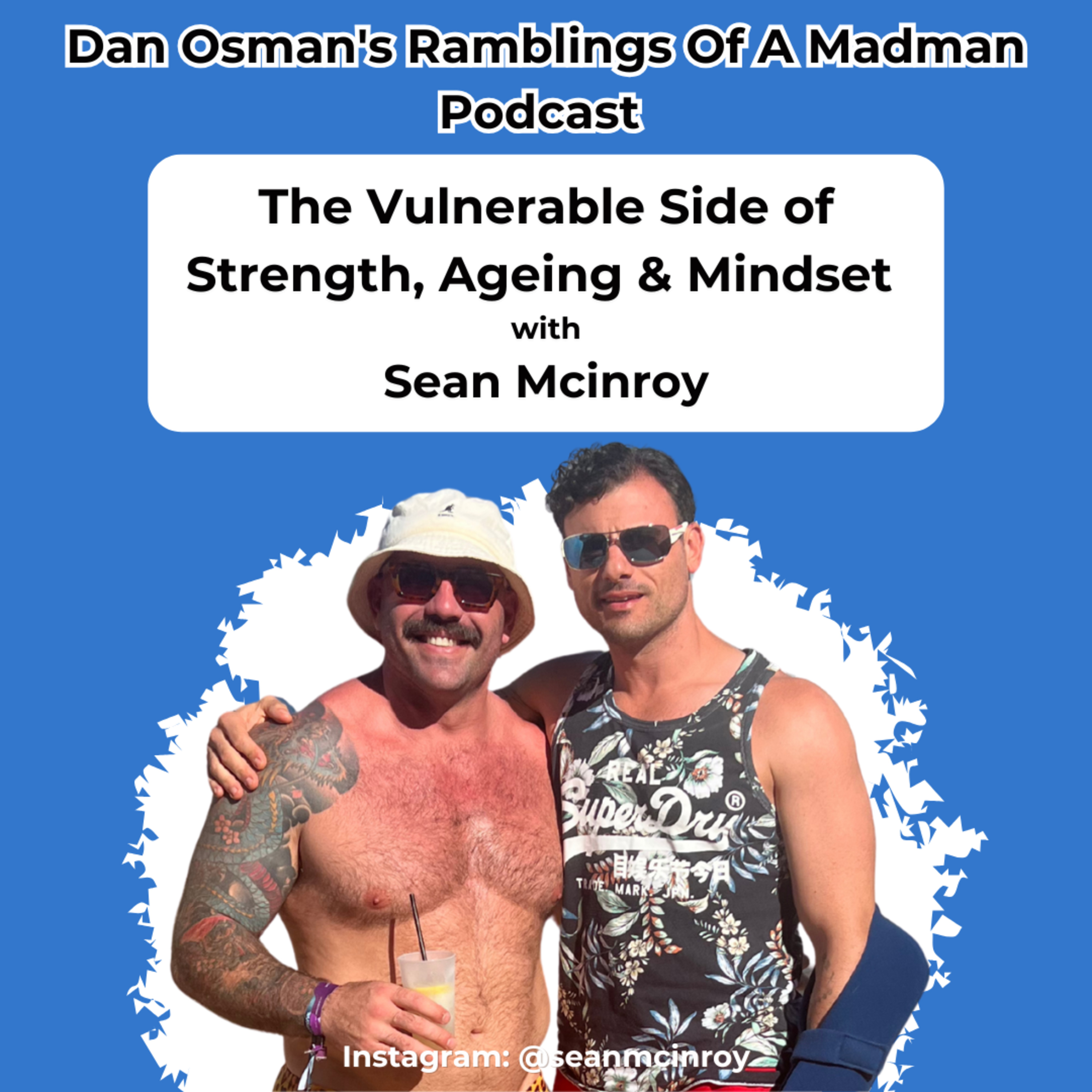 Dan Osman\'s Ramblings Of A Madman Podcast