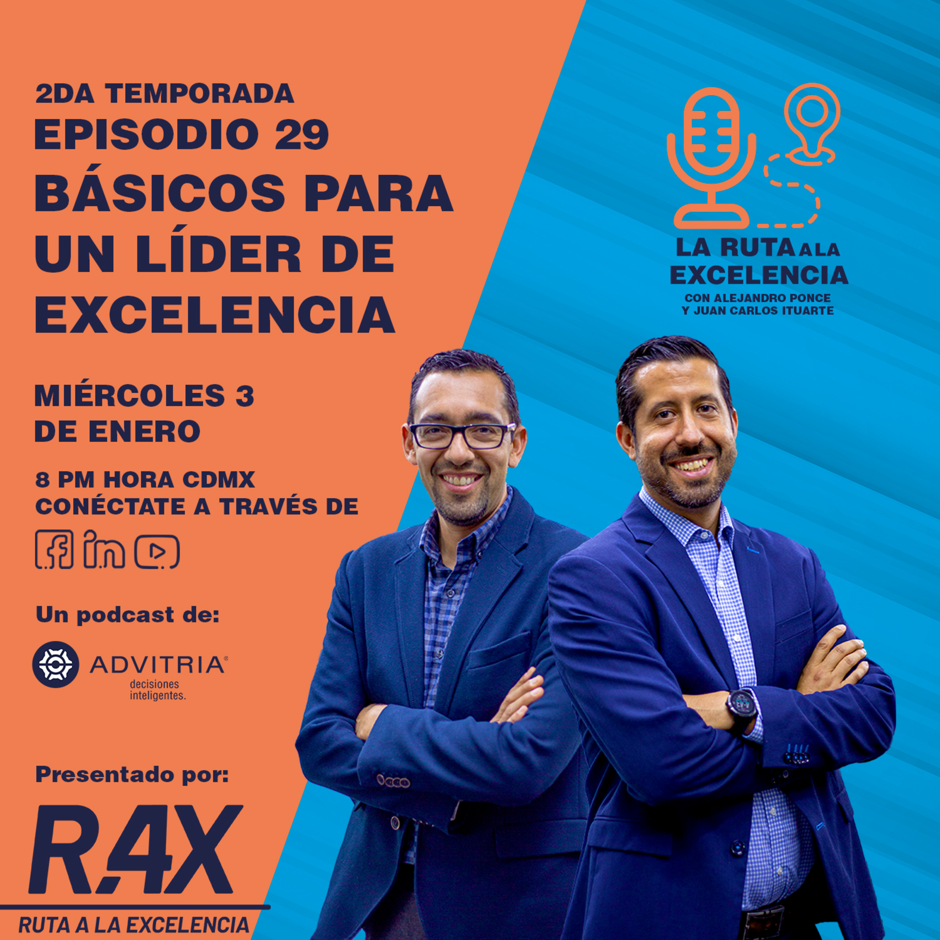 Básicos para un líder de excelencia. - Episodio 29