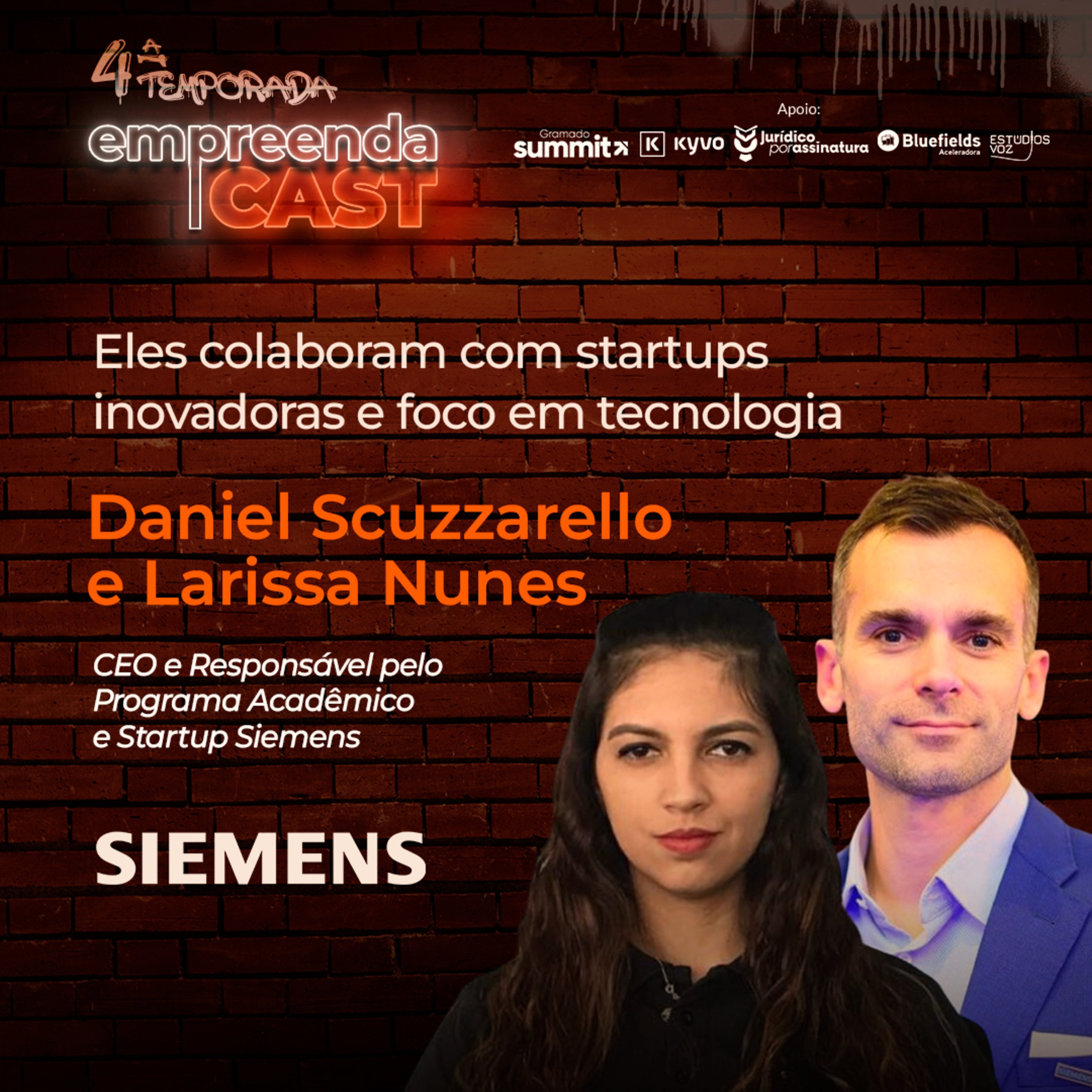 Como a Siemens ajuda startups com tecnologia? - Com Daniel Scuzzarello e Larissa Nunes | Especial Gramado Summit  episode artwork
