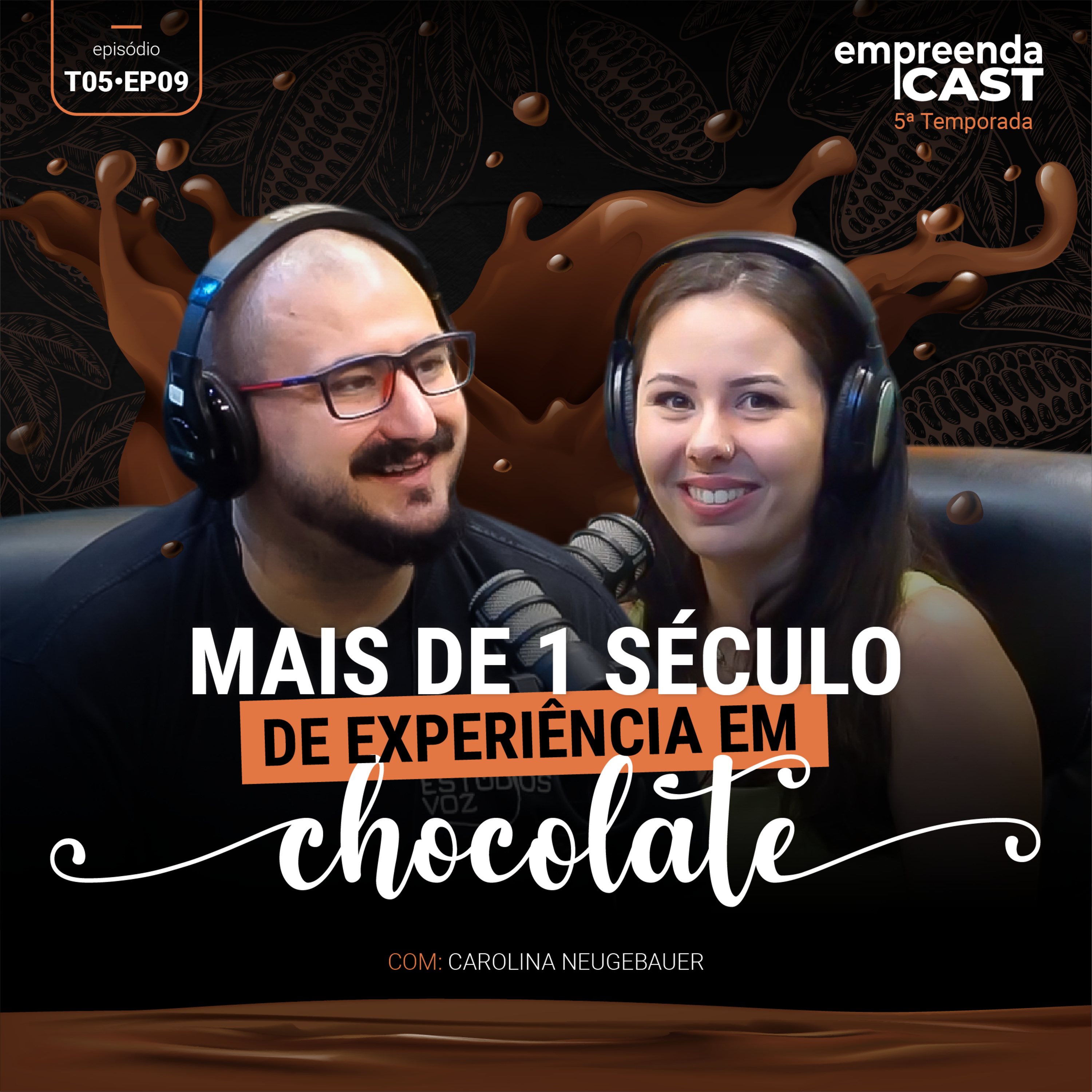 Os Negócios no ramo de chocolates com Carolina Neugebauer