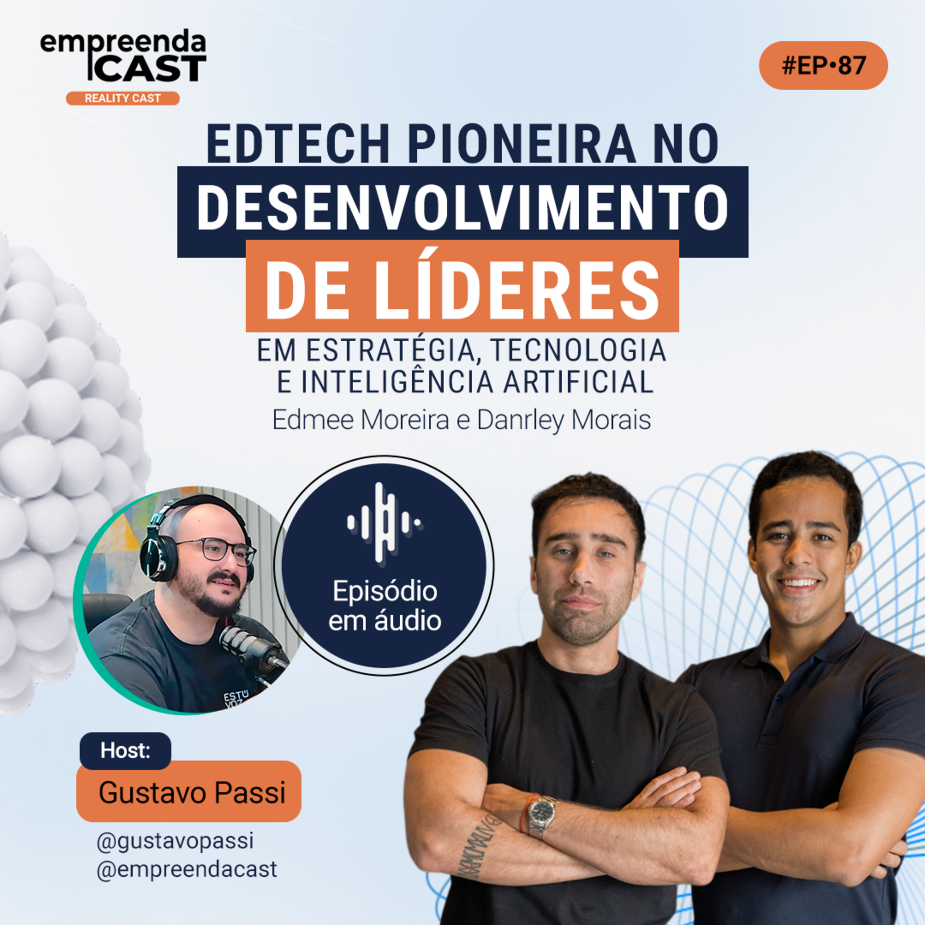  Edtech pioneira no desenvolvimento de líderes em Estratégia, Tecnologia e Inteligência Artificia episode artwork