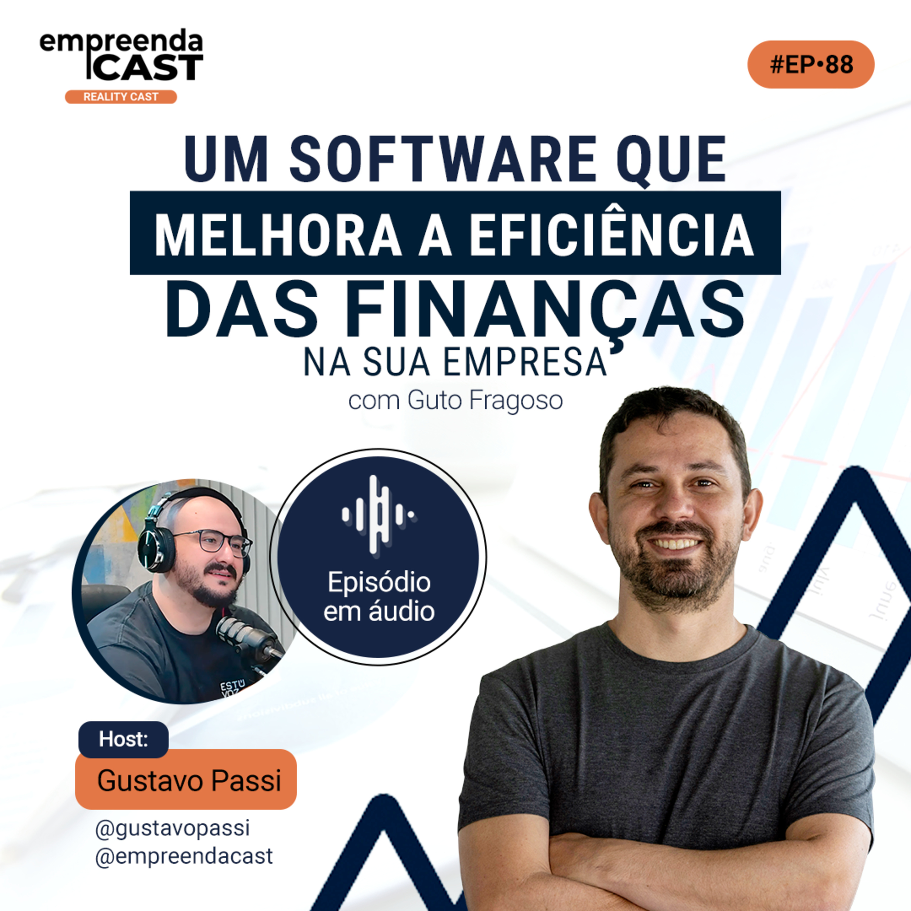  Um software que melhora a eficiência das finanças na sua empresa com Guto Fragoso episode artwork