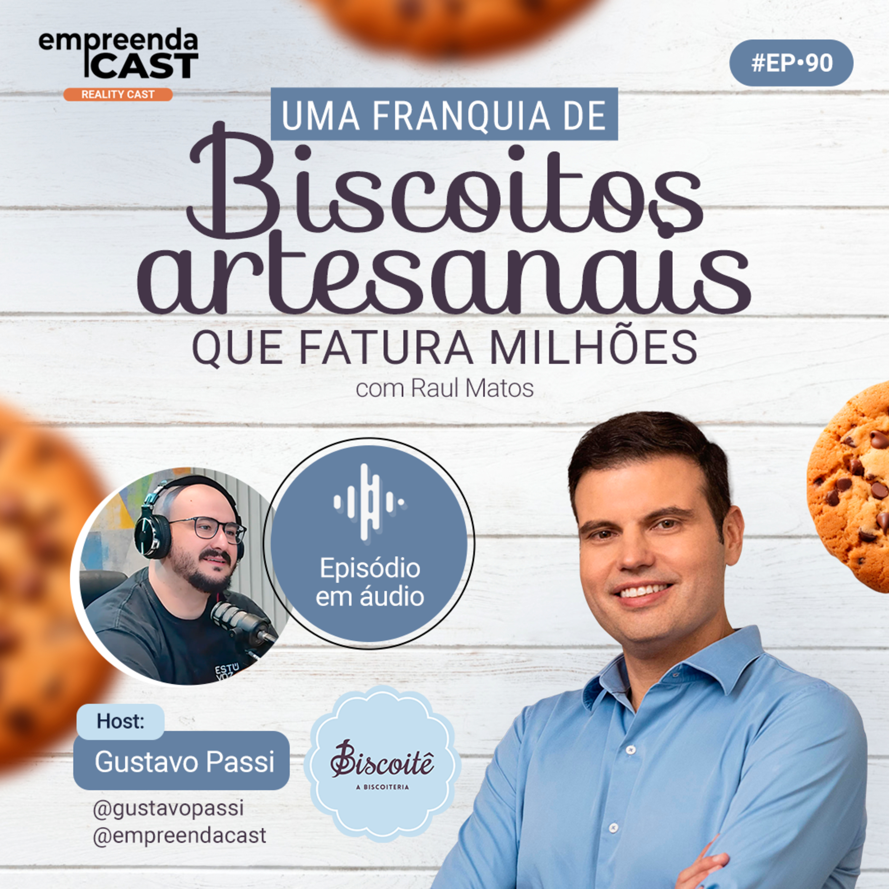  Uma franquia de biscoitos artesanais que fatura milhões  episode artwork
