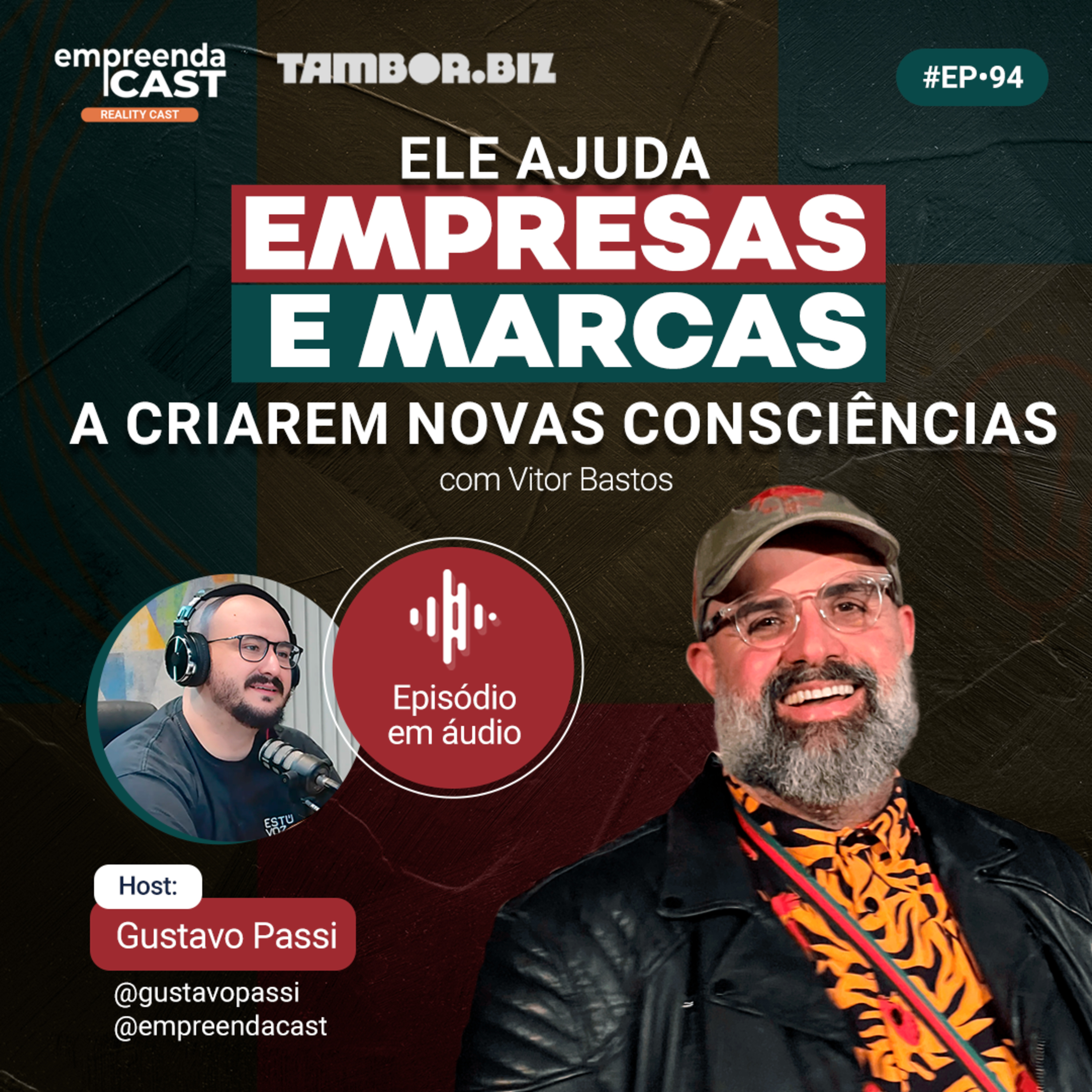 Ele ajuda empresas e marcas a CRIAREM NOVAS CONSCIÊNCIAS  episode artwork