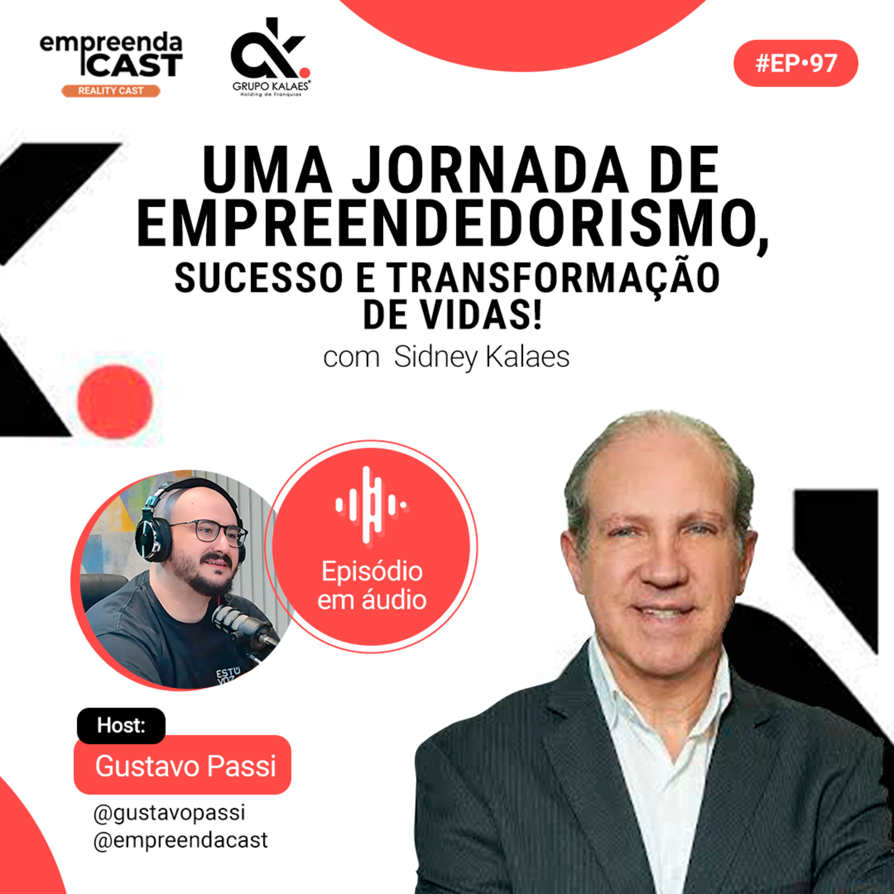  Grupo Kalaes: uma jornada de empreendedorismo, sucesso e transformação de vidas! episode artwork