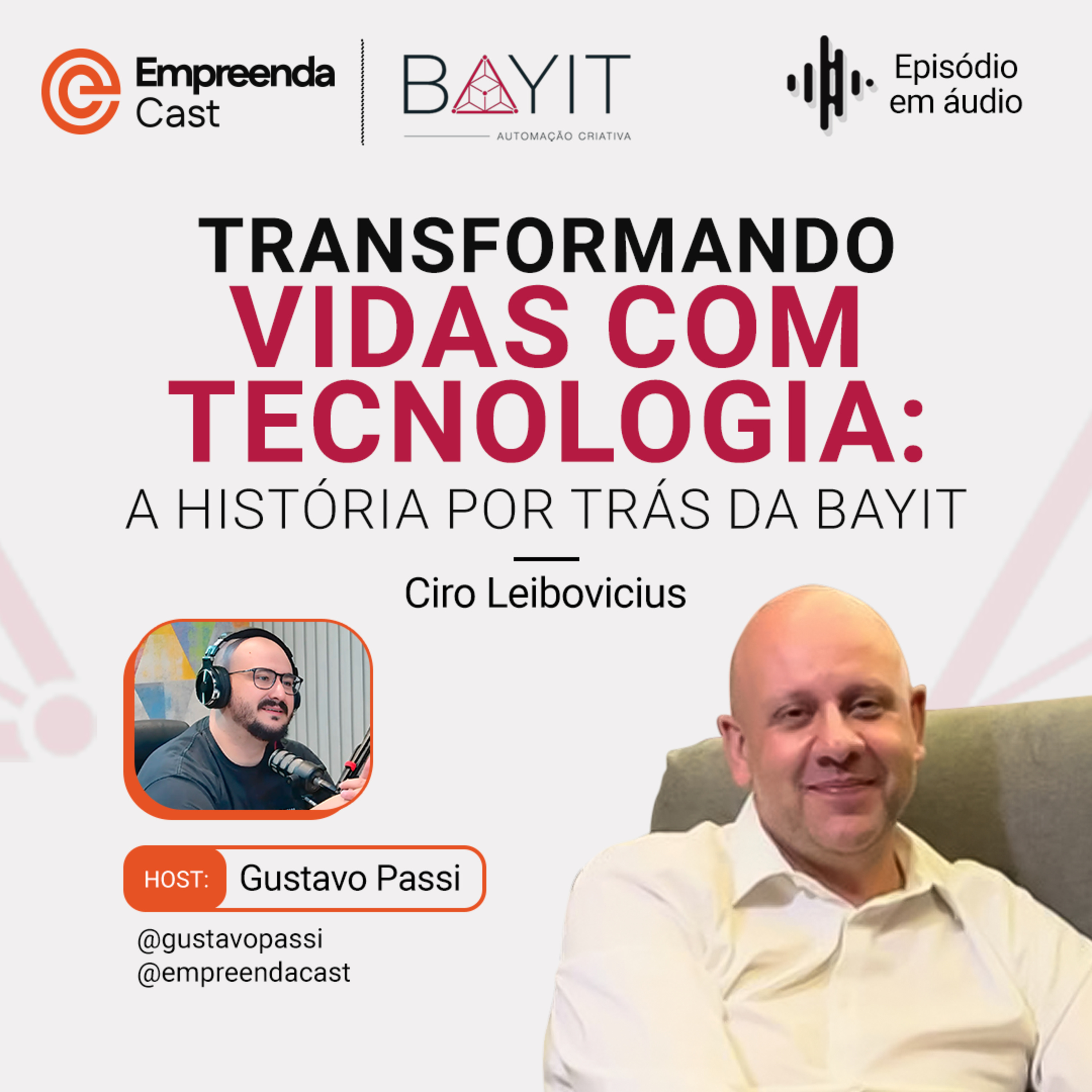 Transformando Vidas com Tecnologia: A História por Trás da Bayit episode artwork