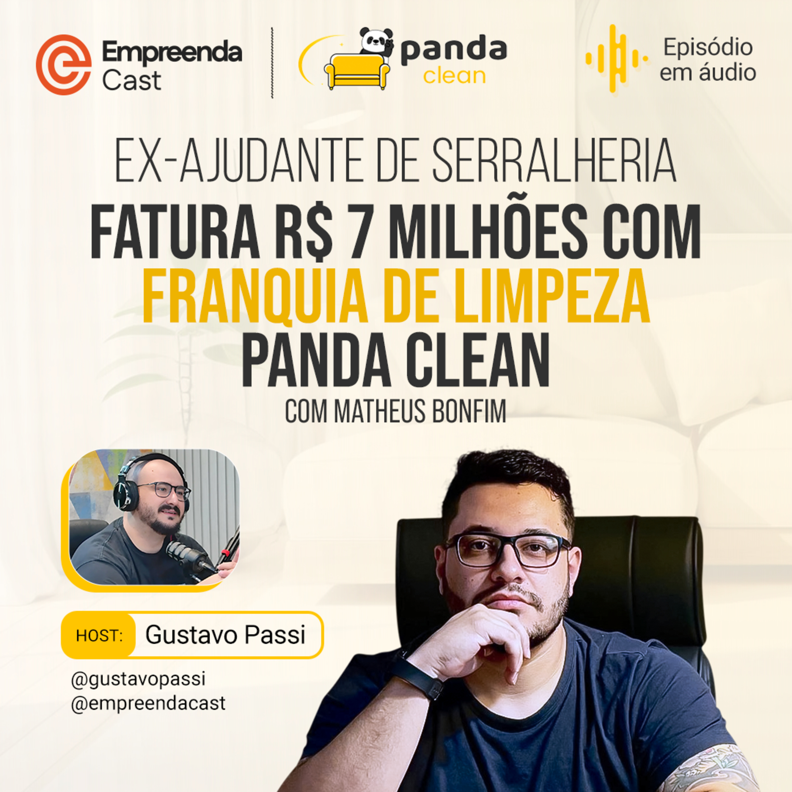 Ex-ajudante de serralheria fatura R$ 7 milhões com franquia de limpeza Panda Clean