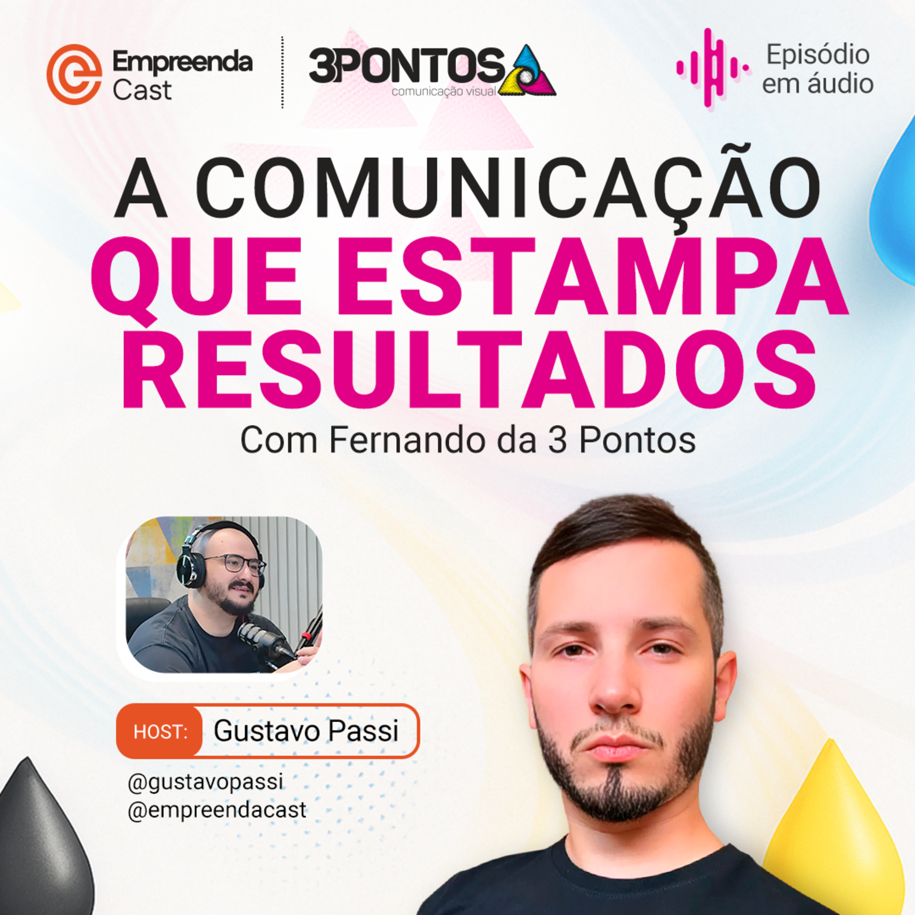 A Comunicação que Estampa Resultados – Com Fernando da 3 Pontos
