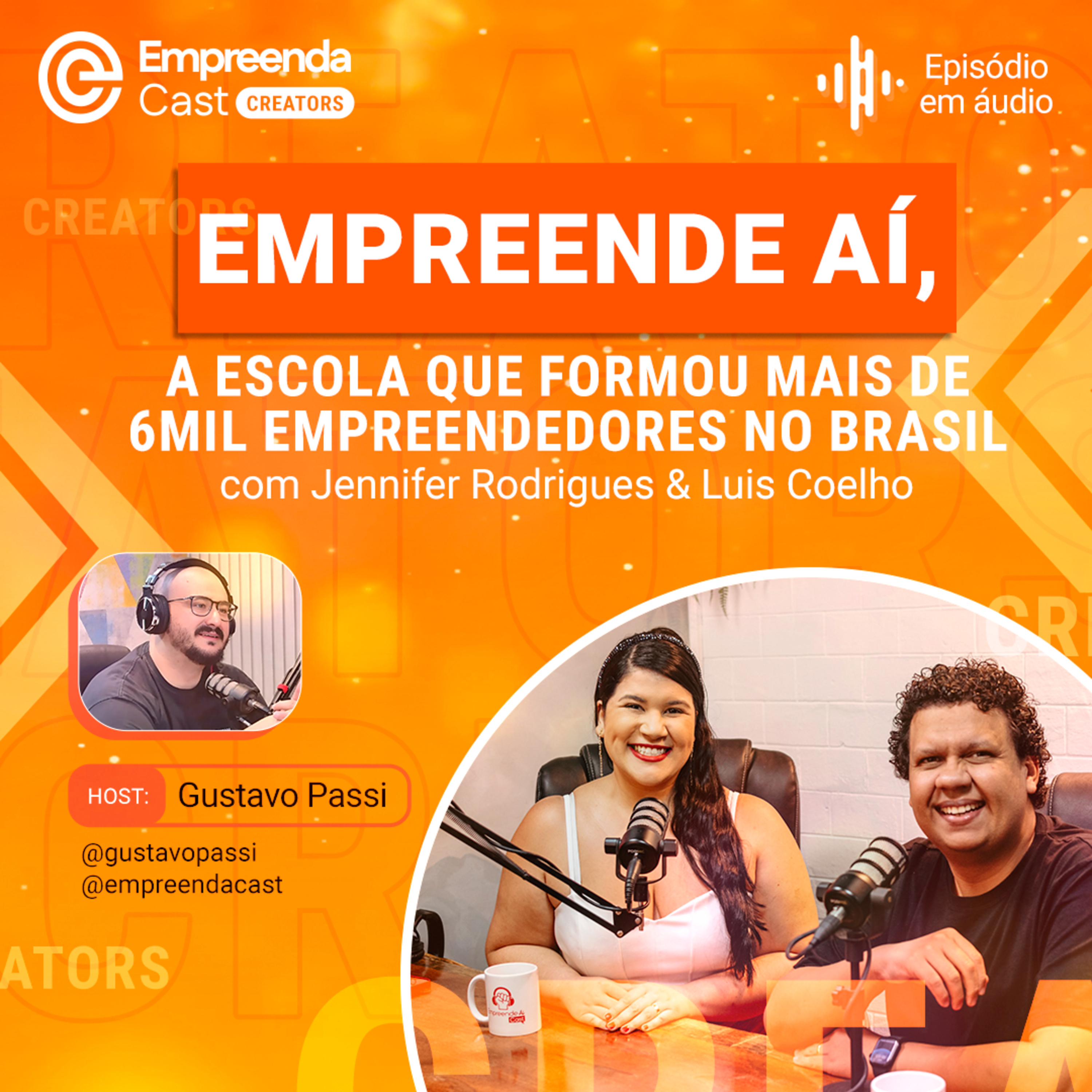 Empreende Aí, a escola que formou mais de 6mil empreendedores no Brasil