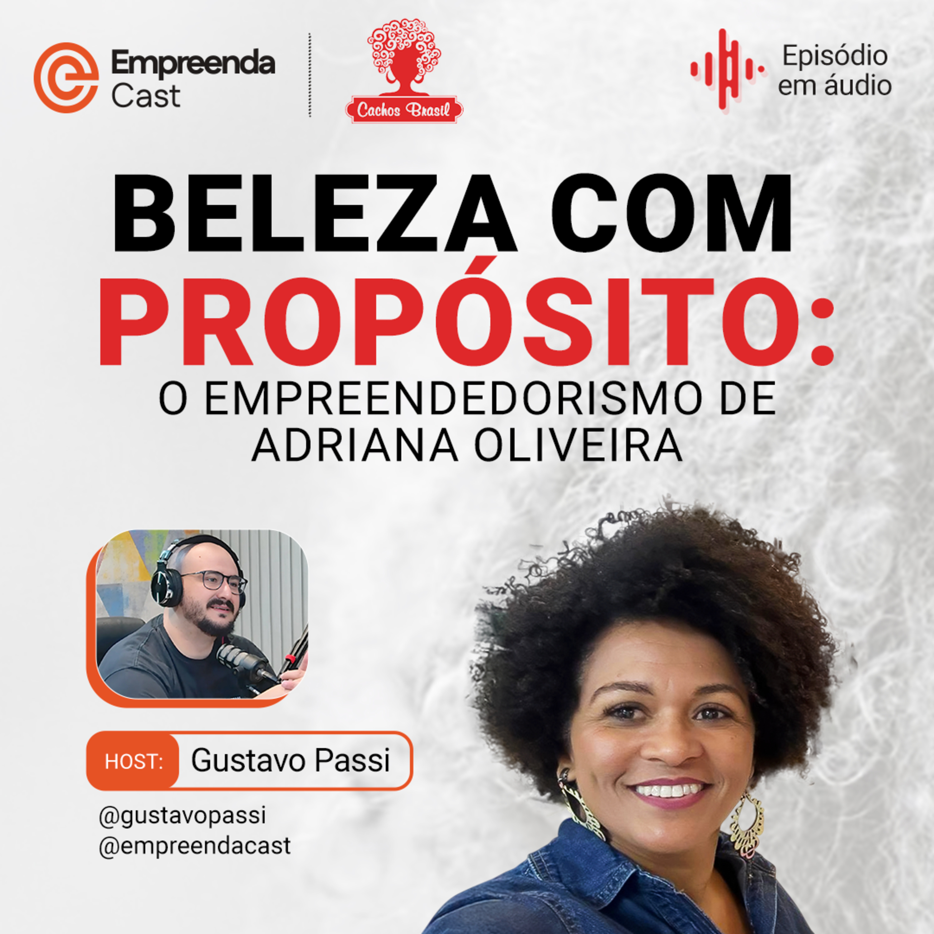 Beleza com Propósito: O Empreendedorismo de Adriana Oliveira