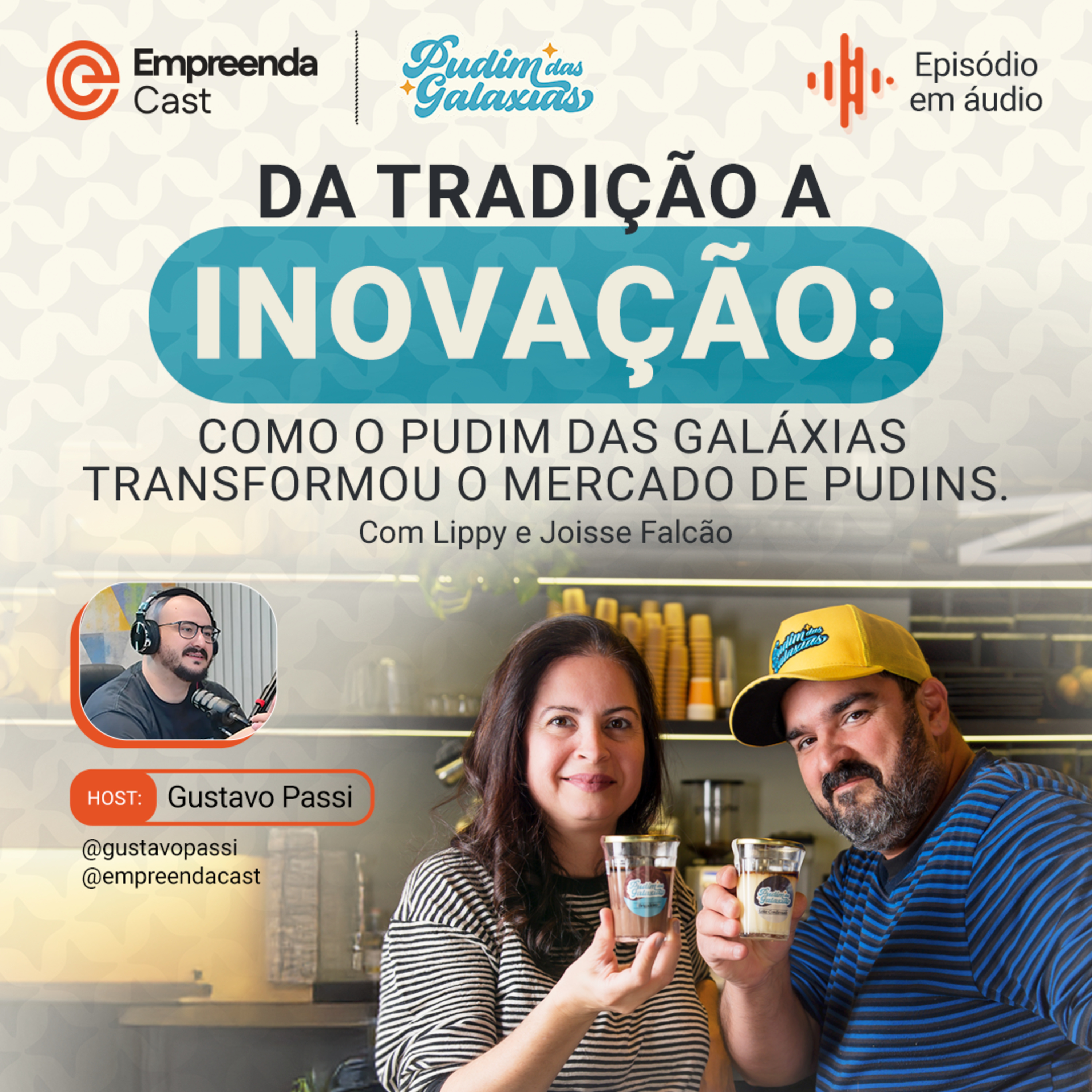 Da Tradição a Inovação: Como o Pudim das Galáxias transformou o mercado de Pudins
