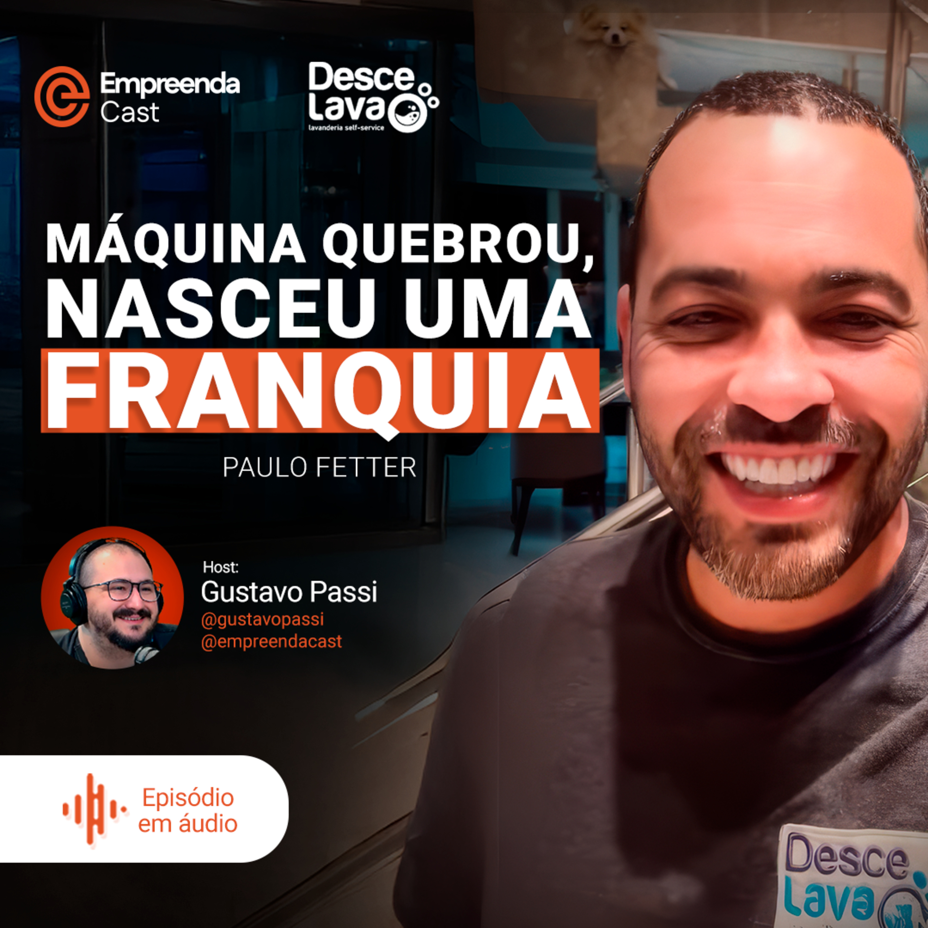 Máquina quebrou, nasceu uma franquia Com Paulo Fetter