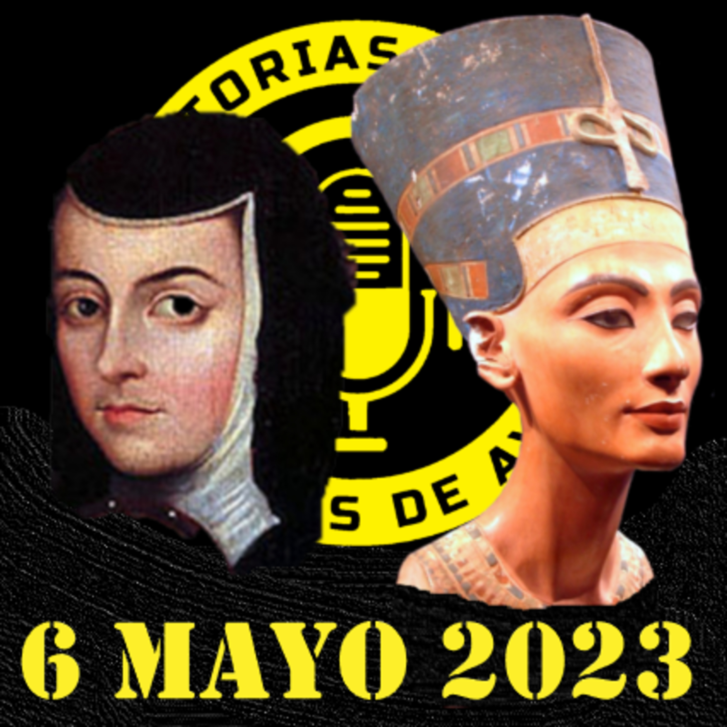 LAS MUJERES DE LA HISTORIA Y LOS PROGRES QUE NO LAS CONOCEN (Y QUE CREEN QUE NO EXISTIERON). 06 DE MAYO DE 2023. episode artwork